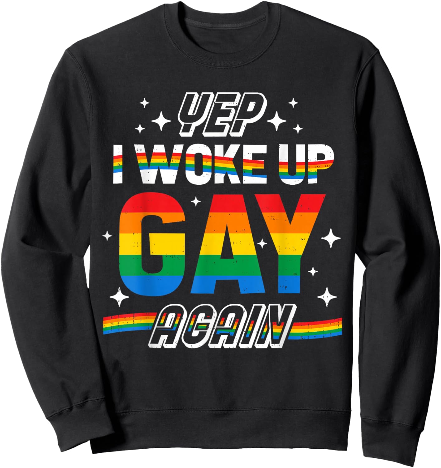 Funny LGBT Woke Up Gay Pride Rainbow Queer LGBTQ Month Men Sweatshirt - Sweatshirt | Black