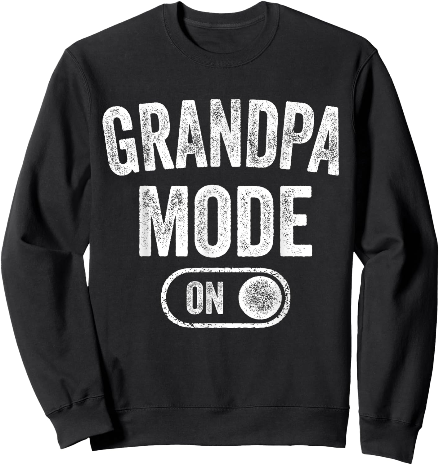 Grandpa Mode On Funny Soon To Be Poppop Gifts 1St Time Pop Sweatshirt - Sweatshirt | Black