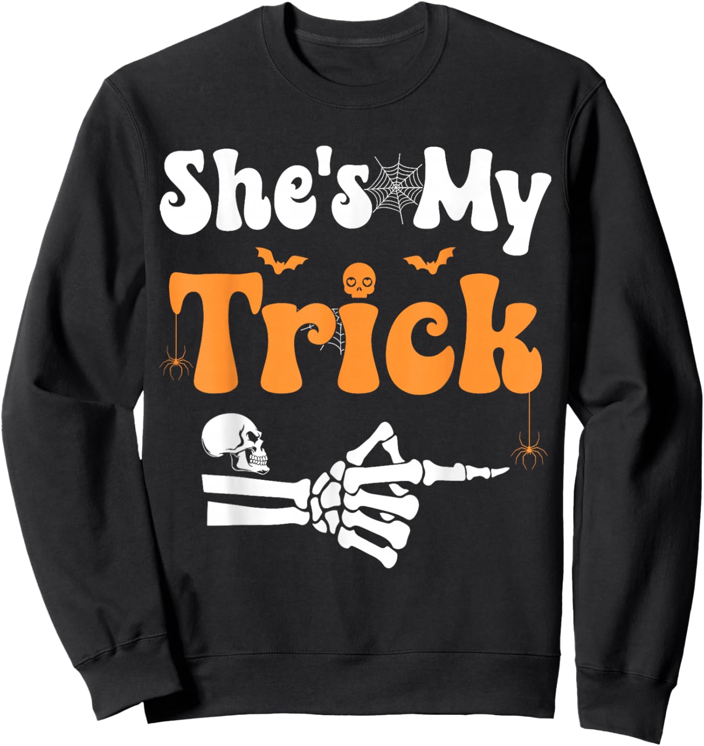 She's My Trick Skeleton Couples Matching Couple Halloween Sweatshirt - Sweatshirt | Black