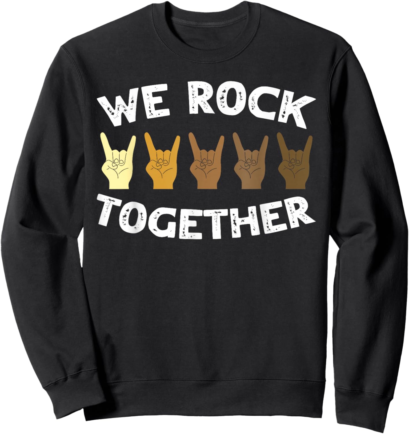 Funny We Rock Together Rocker Squelette Main Sweatshirt - Sweatshirt | Black