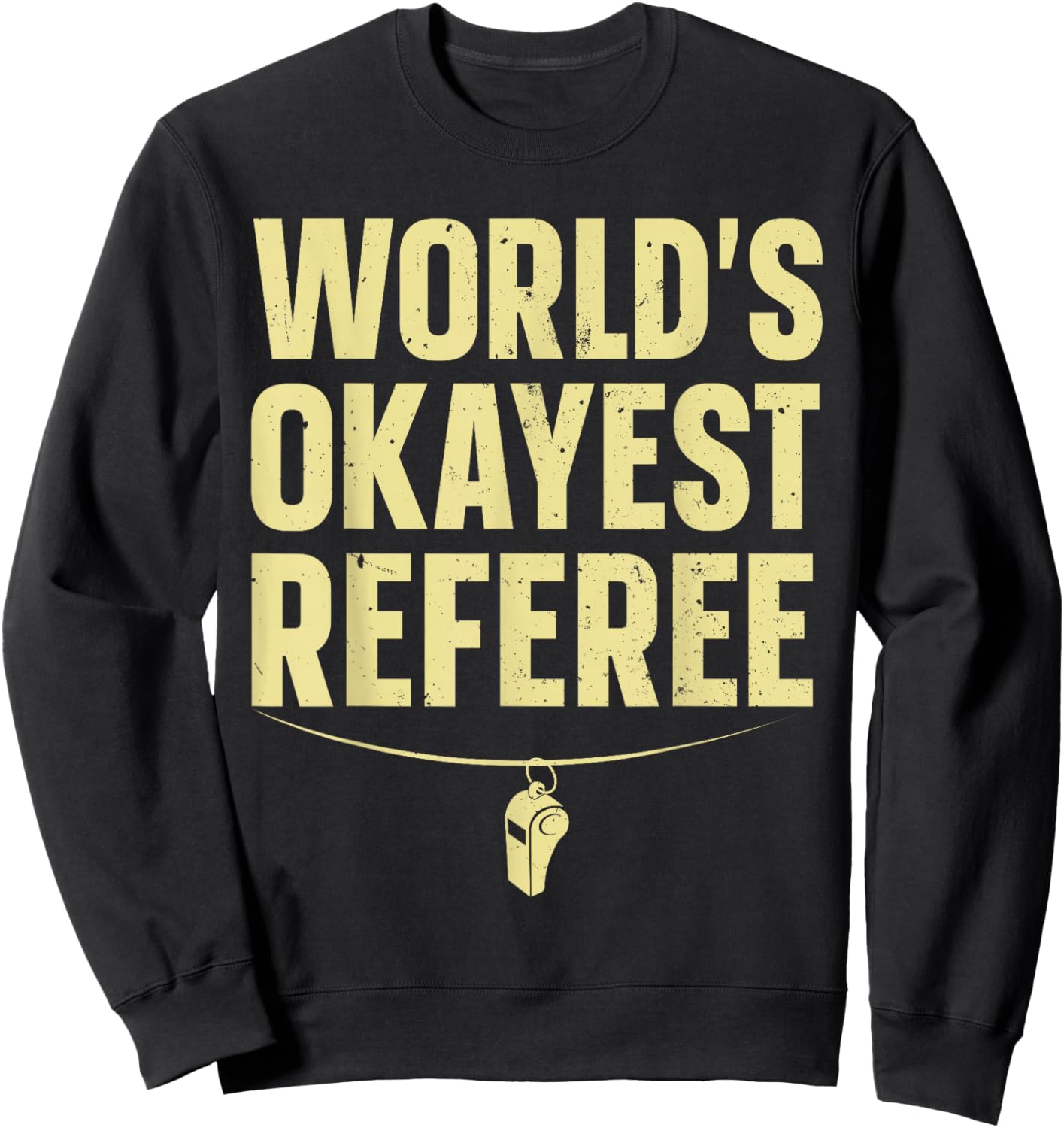 Funny Referee Art Women Sports Ref Stuff Gag Referee Sweatshirt - Sweatshirt | Black