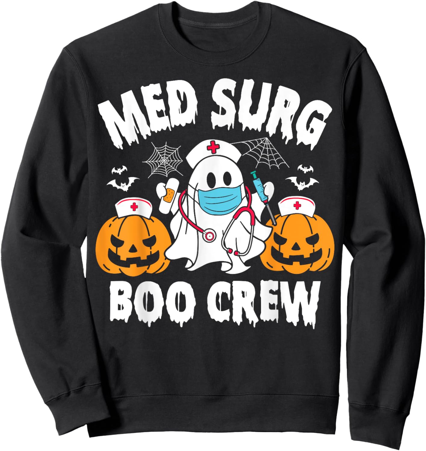 Med Surg Boo Crew Funny Ghost Women Nurse Halloween Sweatshirt - Sweatshirt | Black