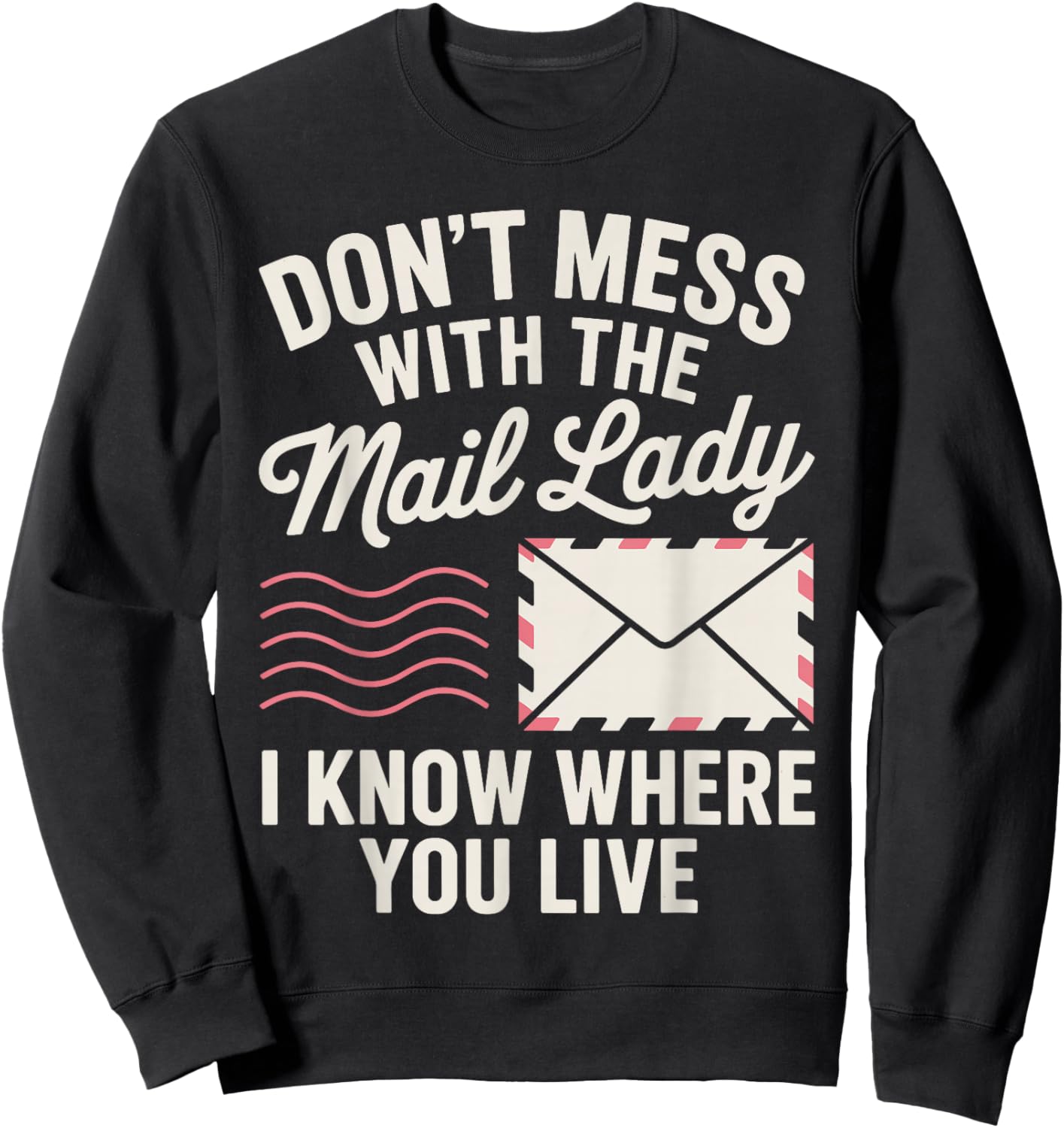 Mail Lady Design Girls Mail Carrier Postal Worker Sweatshirt - Sweatshirt | Black