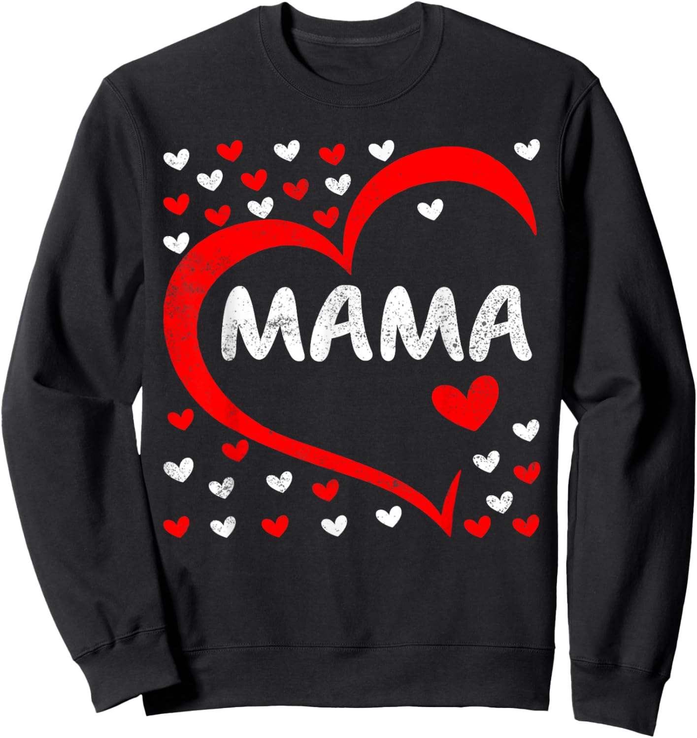 Mama Is My Valentine Love Hearts Boys Girls Valentines Day Sweatshirt - Sweatshirt | Black