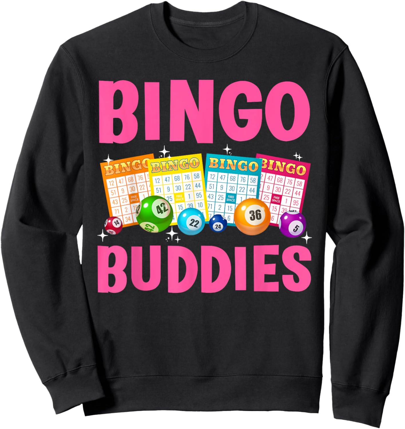 Bingo Buddies Design Women Bingo Lover Bingo Player Sweatshirt - Sweatshirt | Black