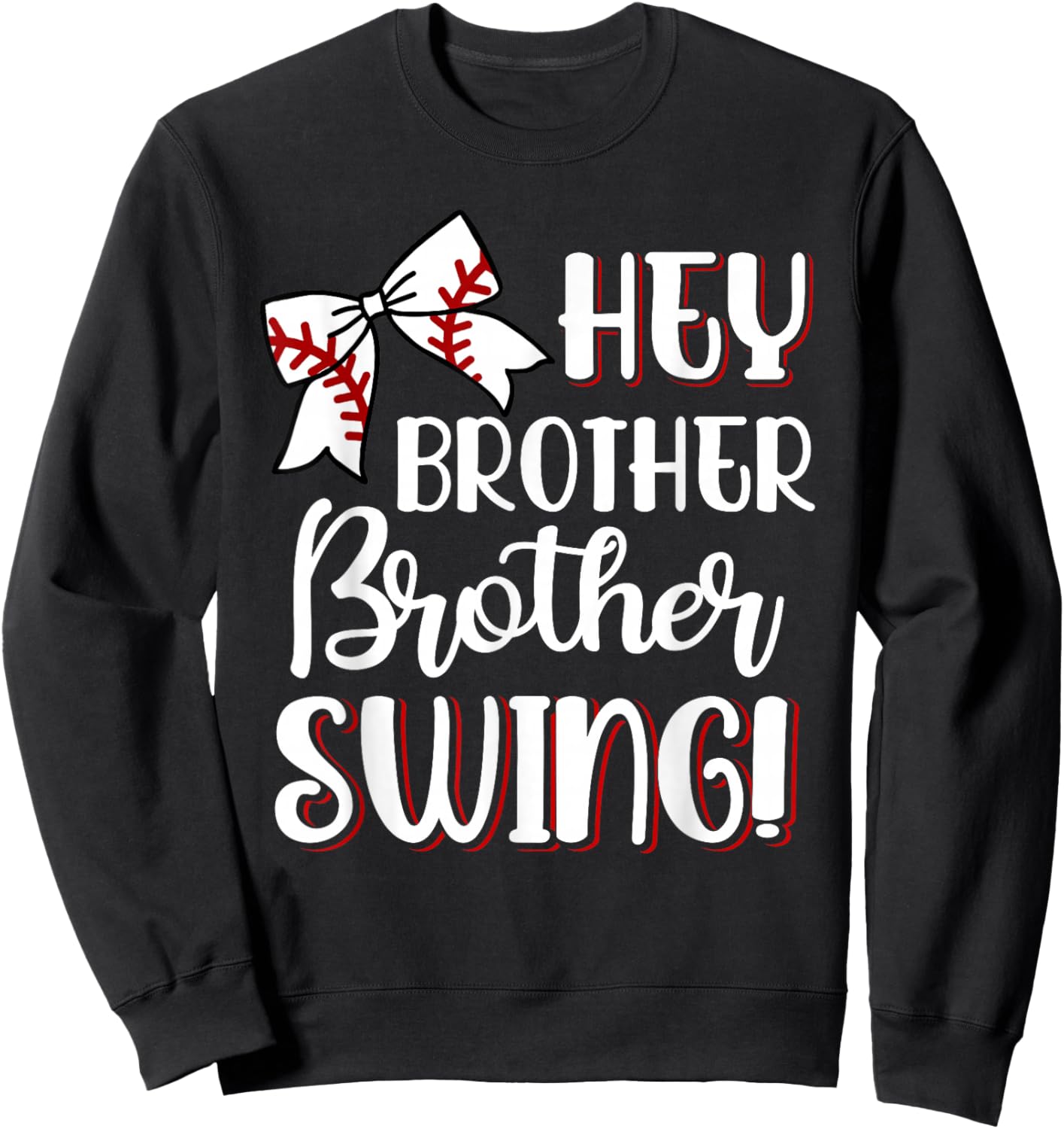 Funny Baseball Sister Hey Brother Brother Swing Baseball Kid Sweatshirt - Sweatshirt | Black
