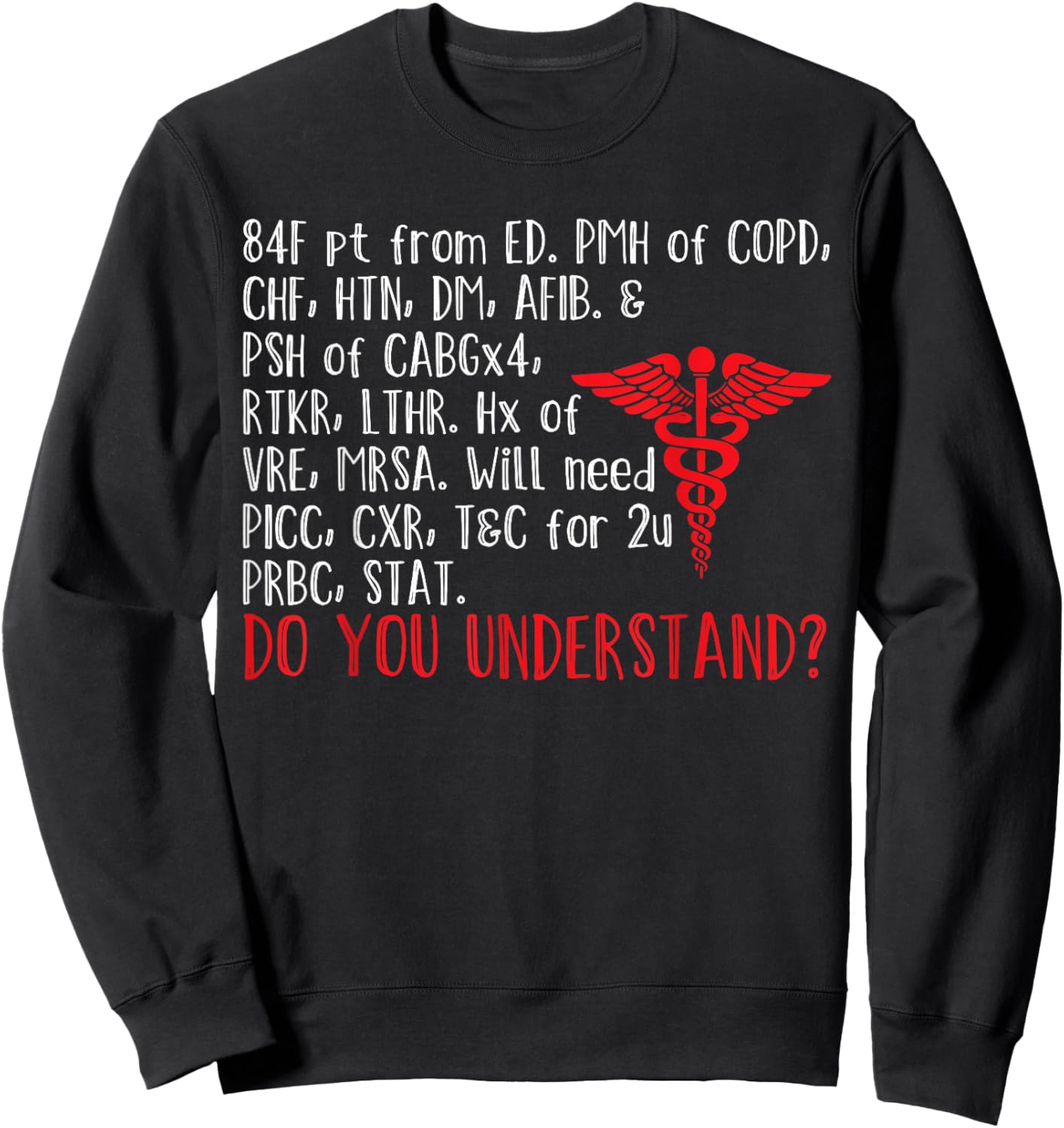 Funny Nurse Meme Nursing Medicine RN Registered Nurse Sweatshirt - Sweatshirt | Black