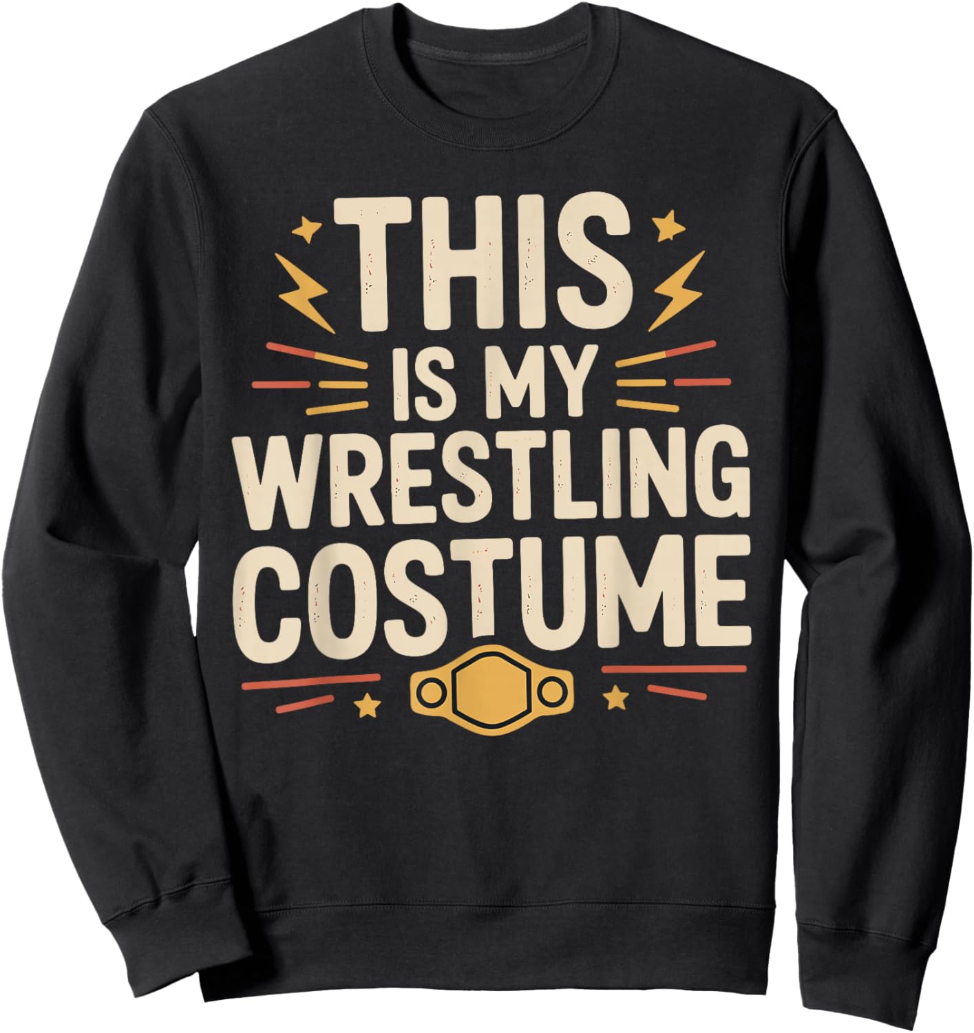 This is My Wrestling Costume Halloween Wrestling Fan Sweatshirt - Sweatshirt | Black