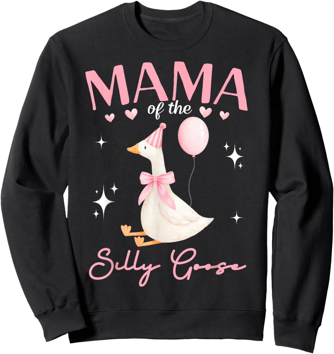 Mama of The Silly Goose Birthday Party Family Matching Sweatshirt - Sweatshirt | Black