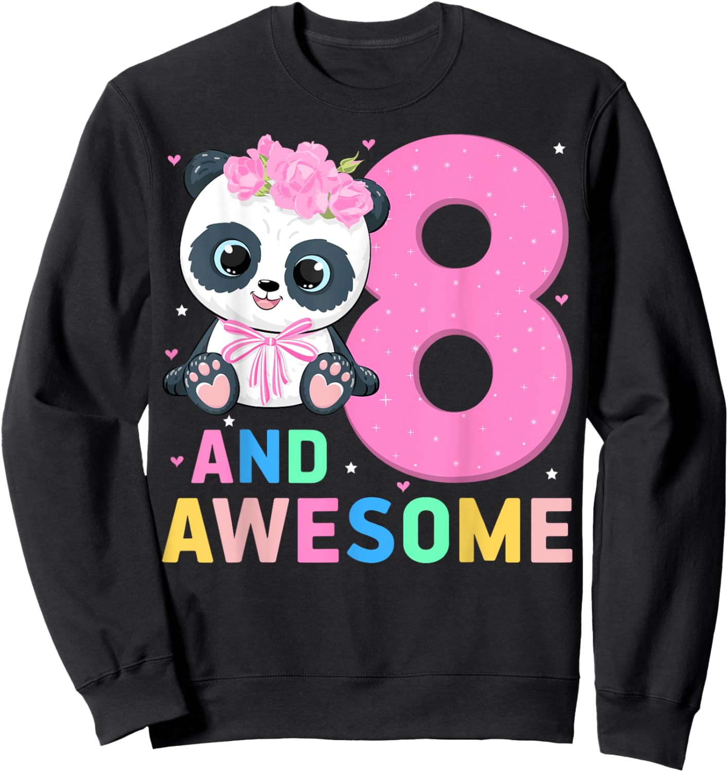 8 And Awesome Panda Kids Eight Years Old 8th Birthday Party Sweatshirt - Sweatshirt | Black