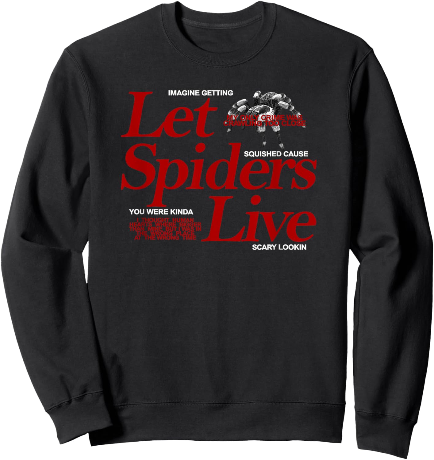 Let Spiders Live Sweatshirt - Sweatshirt | Black