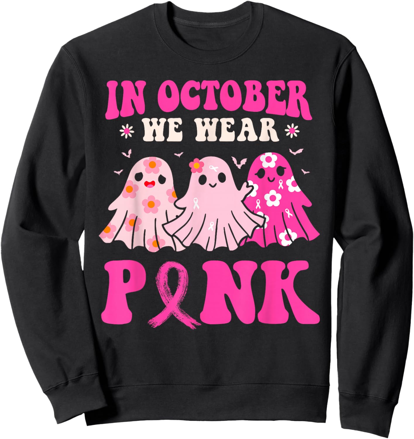 In October We Wear Pink Halloween Breast Cancer Awareness Sweatshirt - Sweatshirt | Black