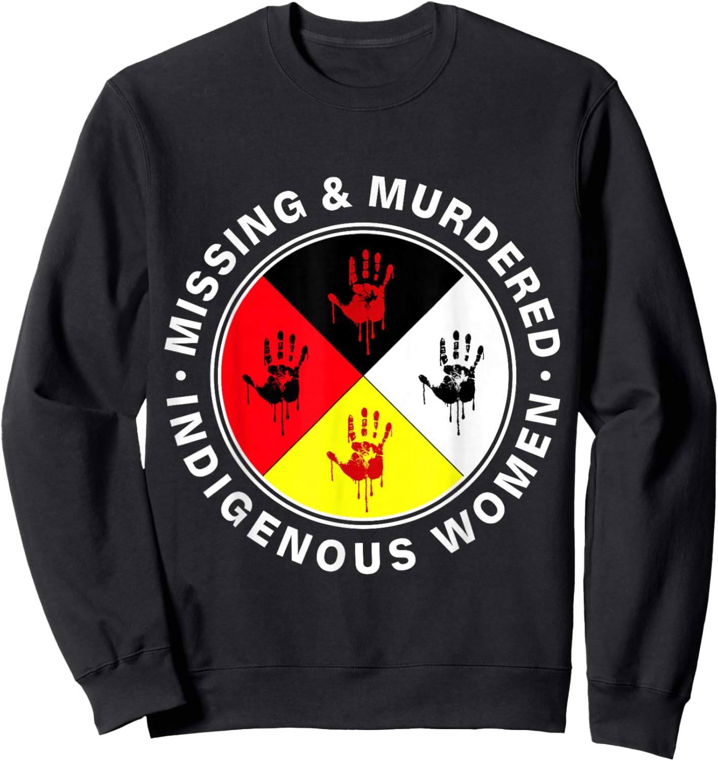 MMIW Missing & Murdered Indigenous Women Red Hand Sweatshirt - Sweatshirt | Black