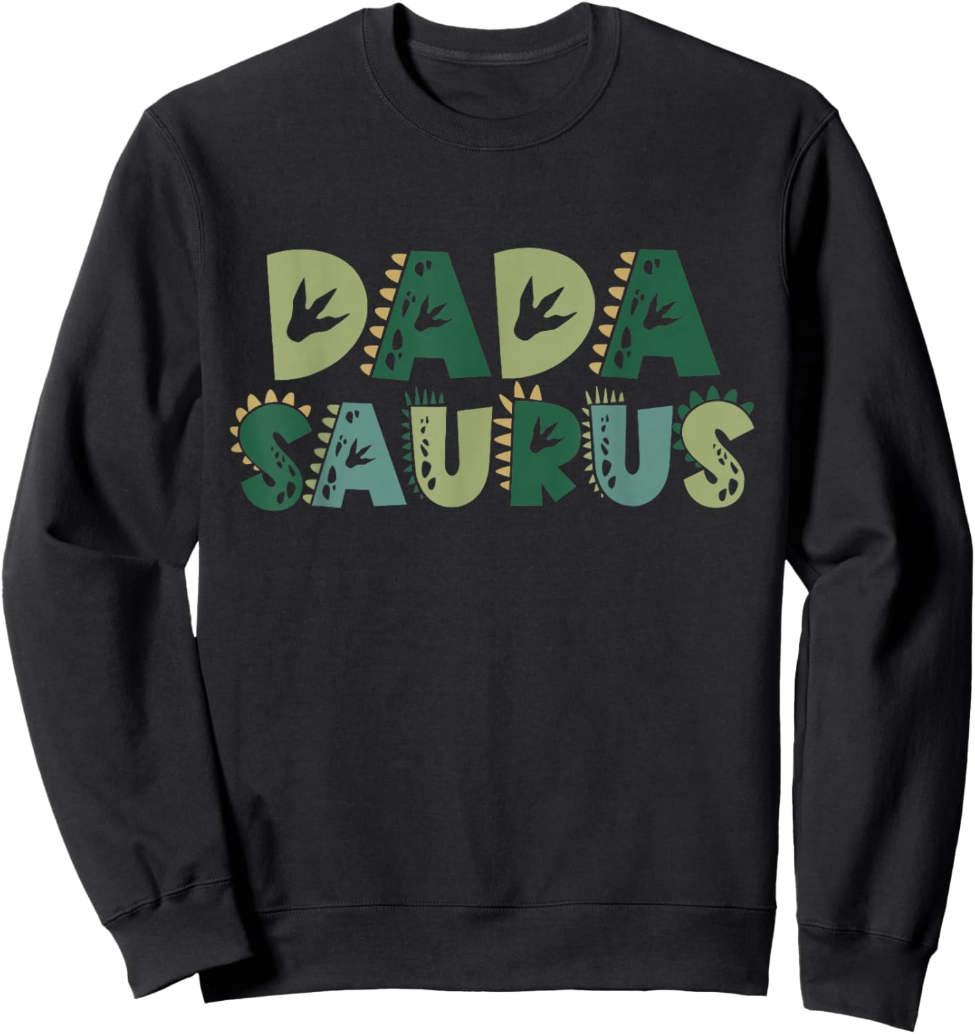 Dada Saurus Matching Family Birthday Dinosaur Men Women Kids Sweatshirt - Sweatshirt | Black