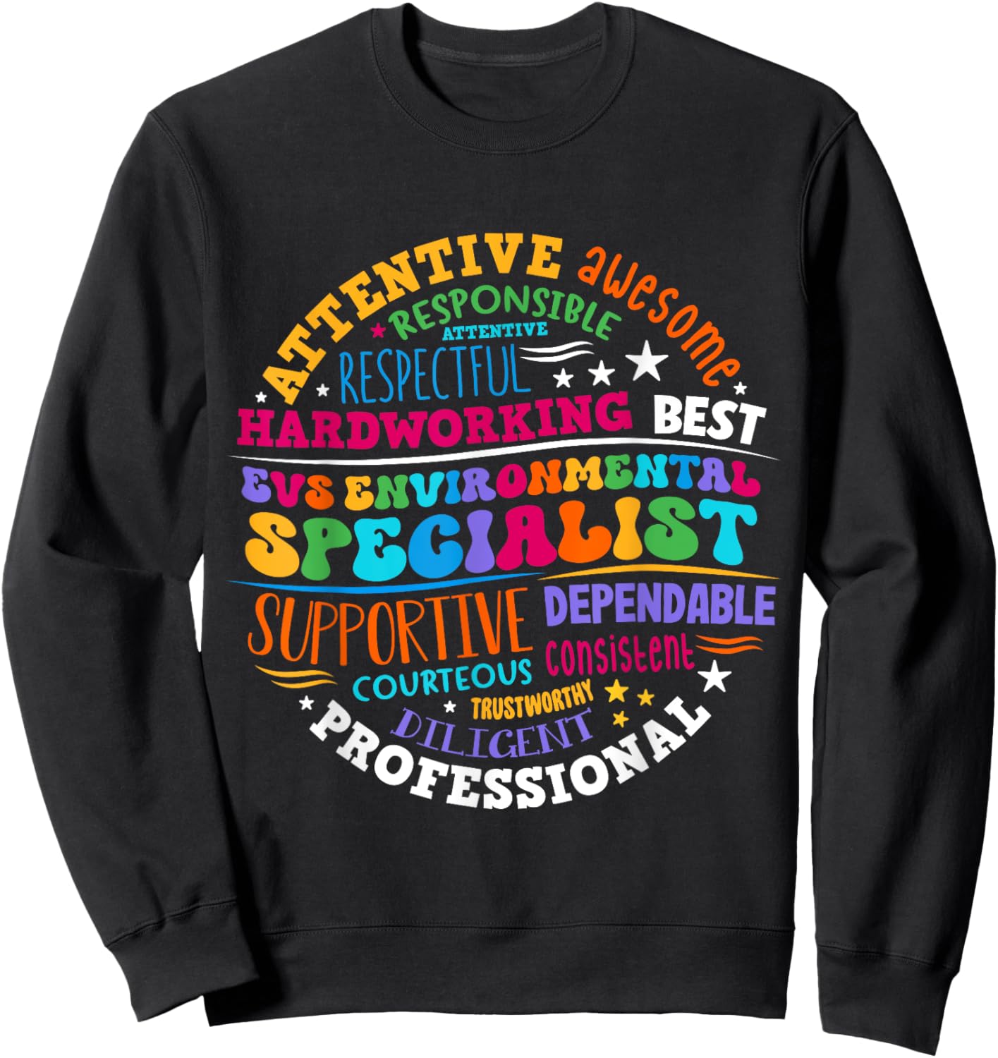EVS Environmental Specialist Appreciation EVS Week Sweatshirt - Sweatshirt | Black