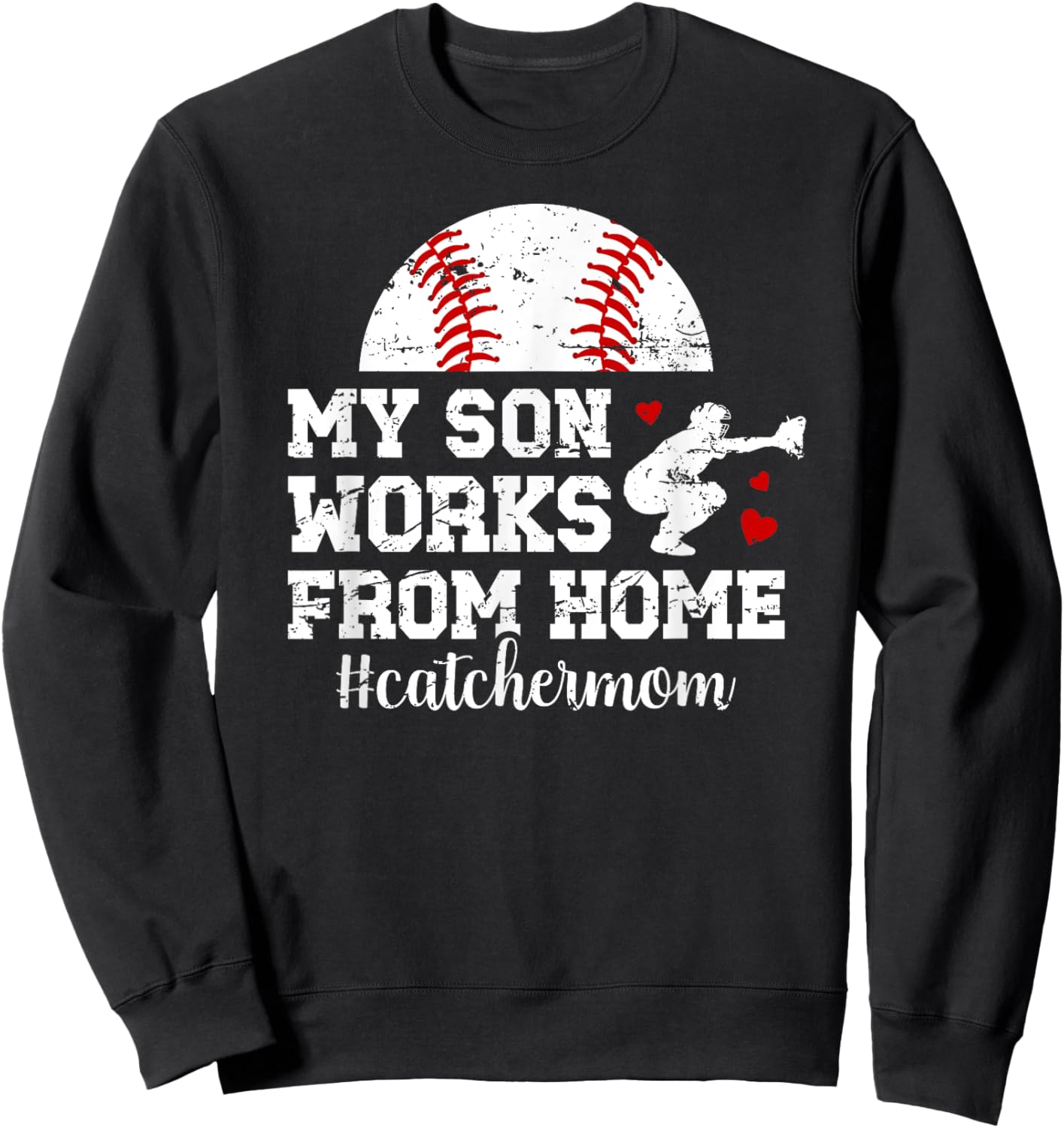 Funny Baseball Catcher Mom Of A Baseball Catcher Mother Sweatshirt - Sweatshirt | Black