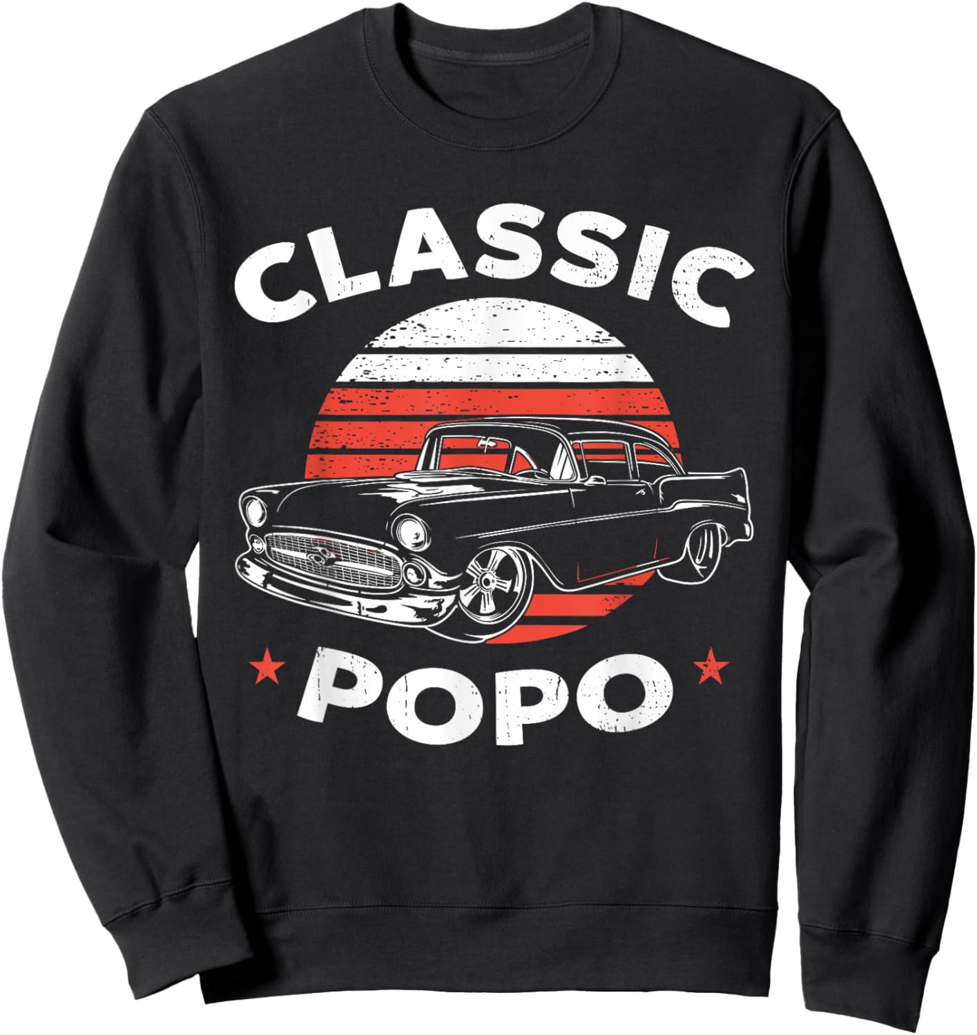 Popo Vintage Retro Classic Funny Car Lover Enthusiast Sweatshirt - Sweatshirt | Black