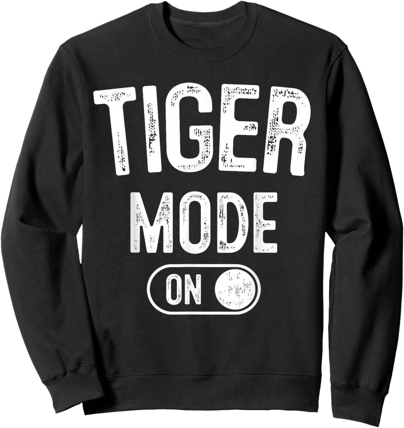 Tiger Mode On Costume Funny Striped Predator Gift Cat Lover Sweatshirt - Sweatshirt | Black
