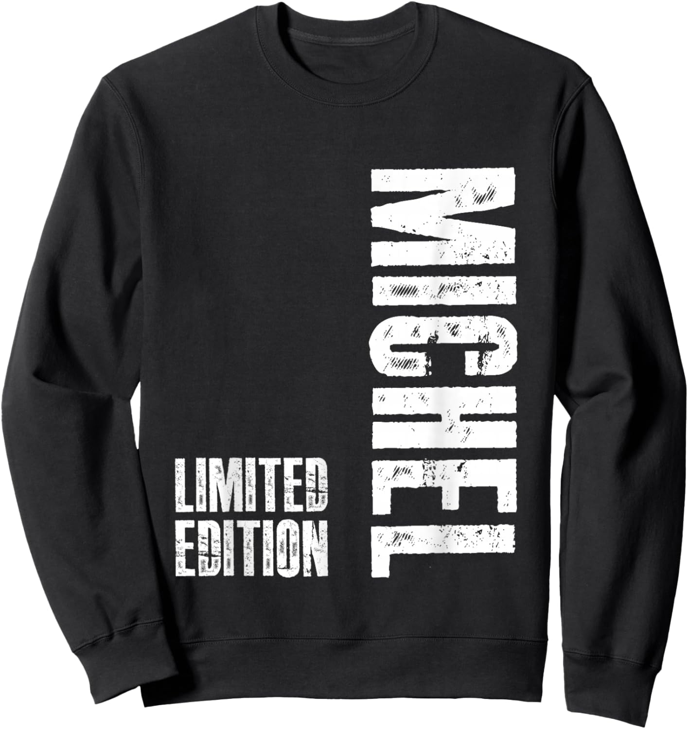Michel Funny Gift First Name Michel Sweatshirt - Sweatshirt | Black