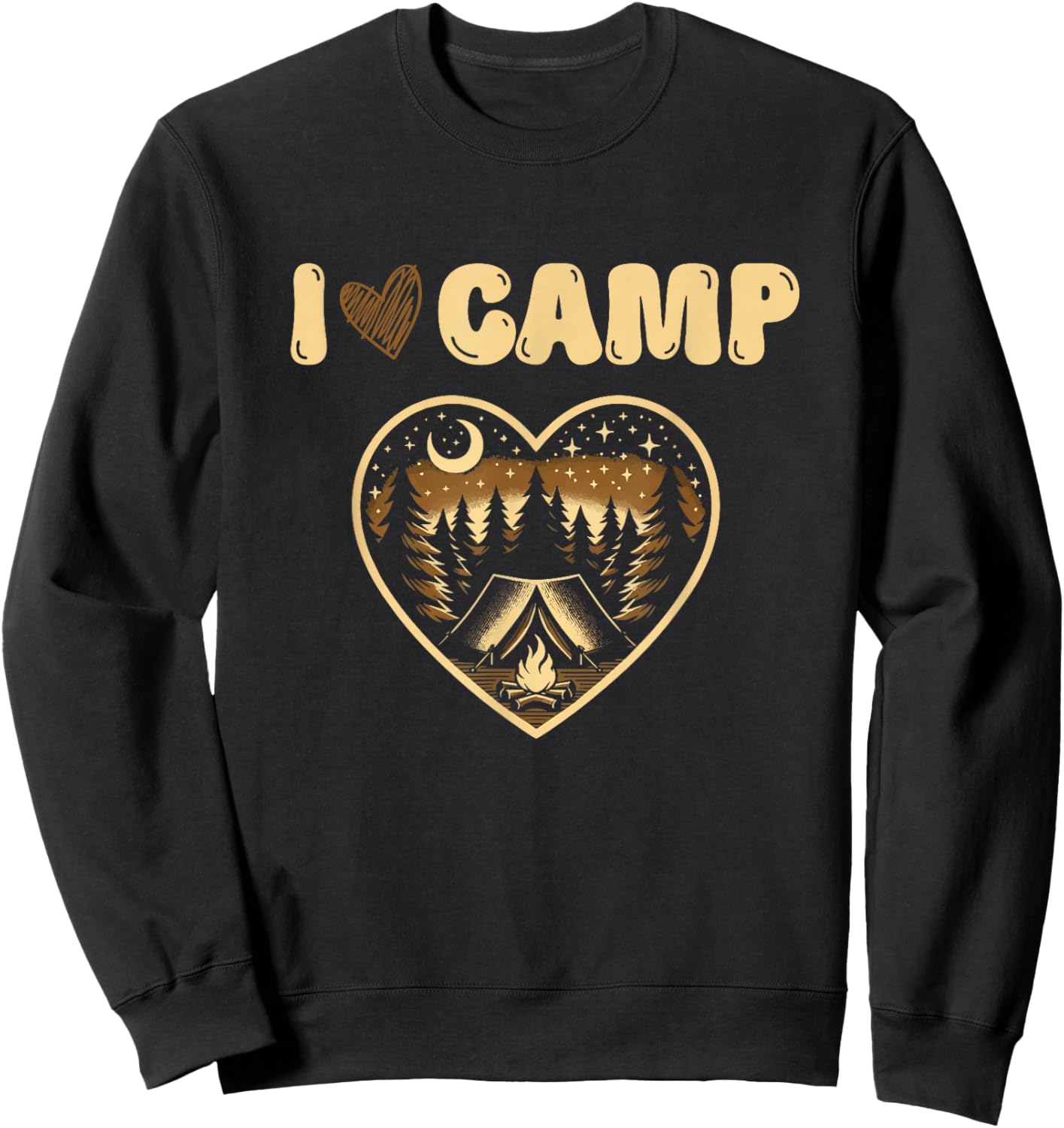I love camp Funny Glamping Camping Lover Design Sweatshirt - Sweatshirt | Black