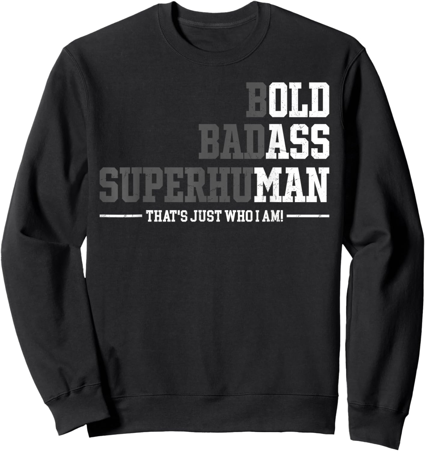 Funny Old Man Saying Gag Humor Fathers Day Birthday Dad Men Sweatshirt - Sweatshirt | Black