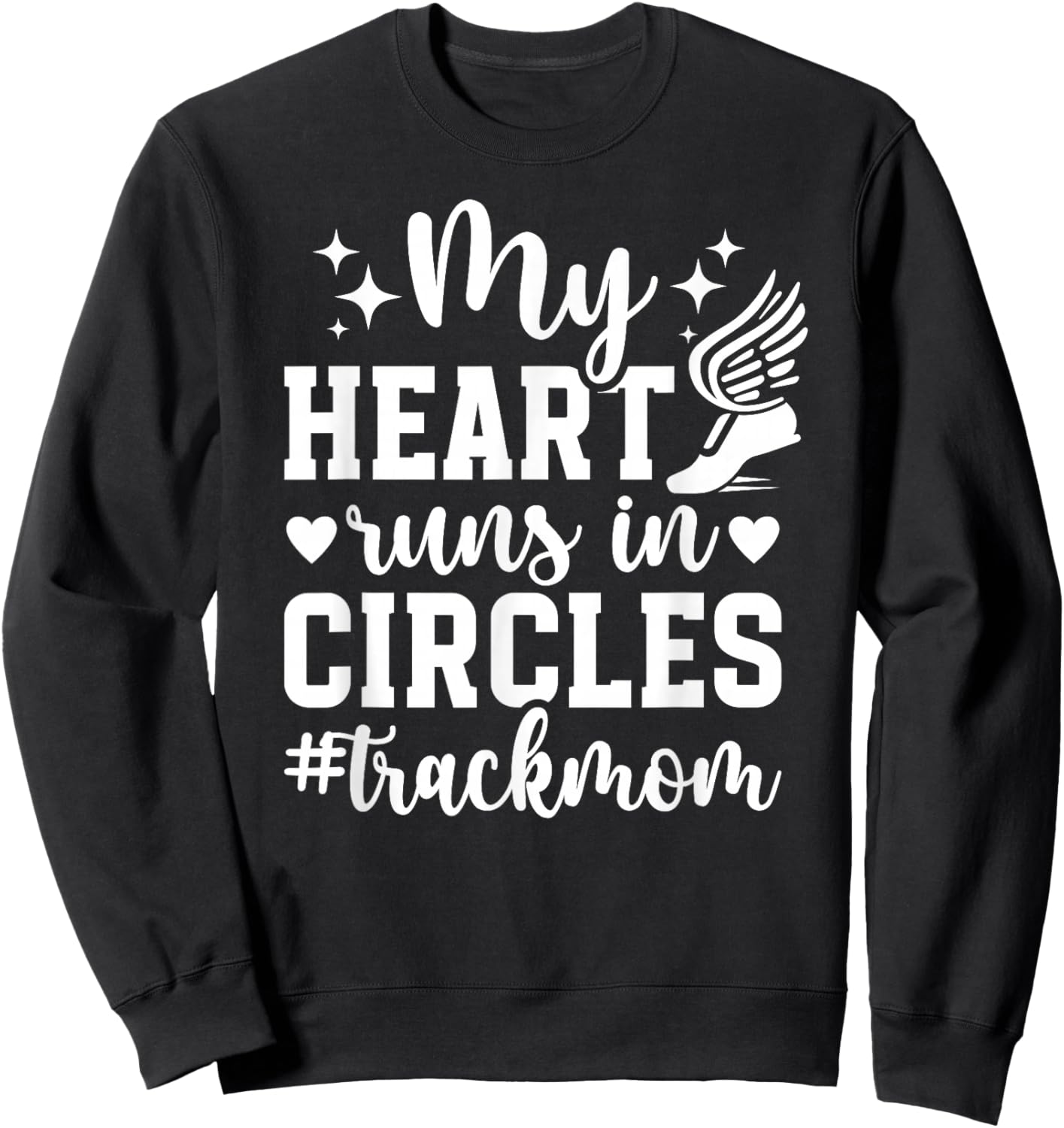 My Heart Track Mom Of A Track And Field Athlete Track Mother Sweatshirt - Sweatshirt | Black