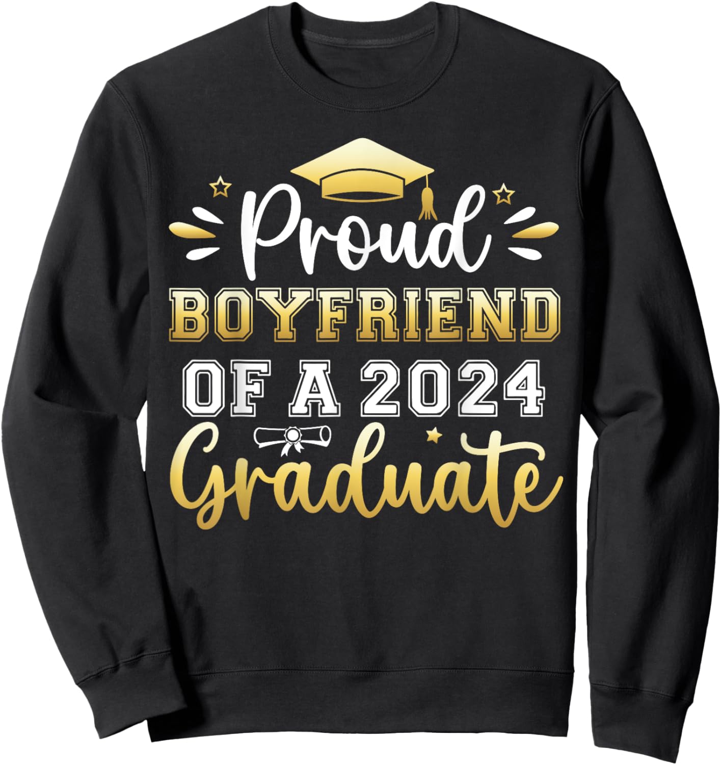 Proud Boyfriend of a 2024 Graduate Senior Graduation Men Sweatshirt - Sweatshirt | Black