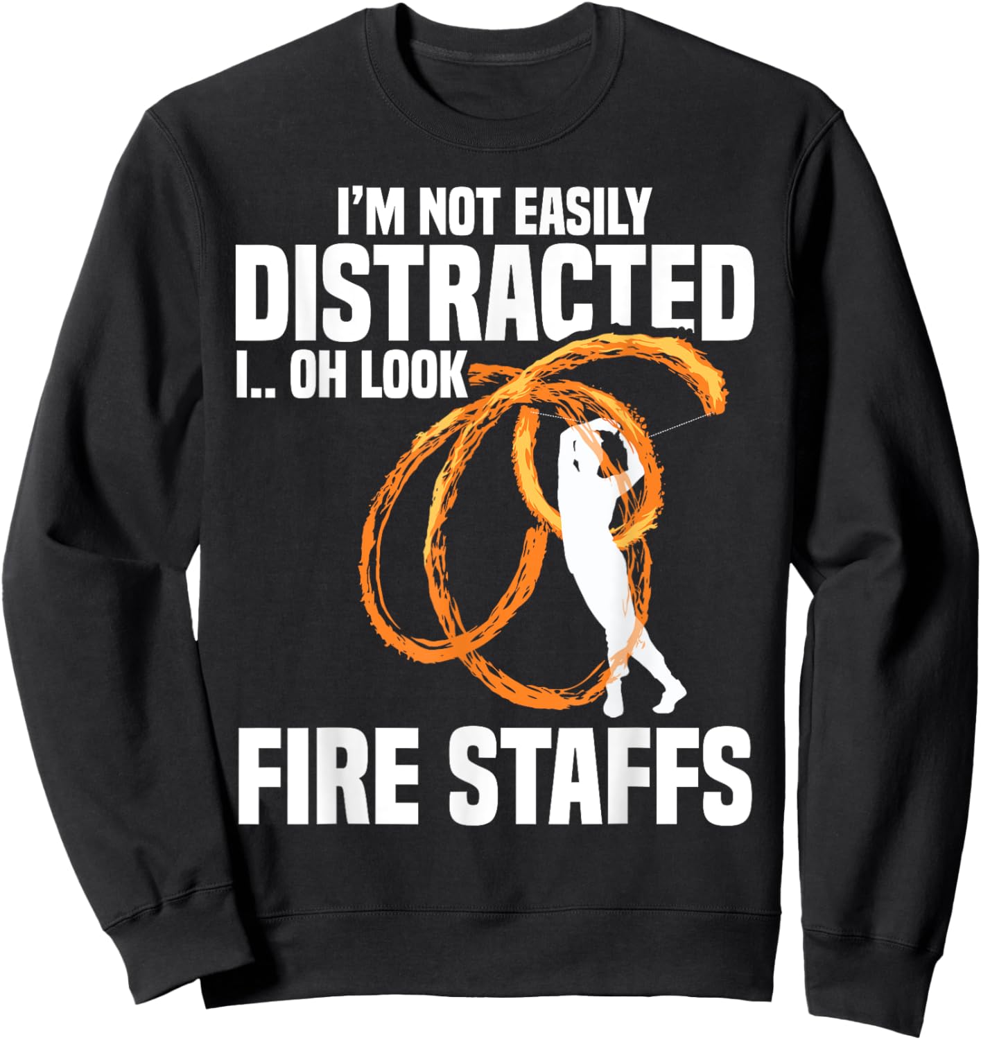 Fire Spinning Fire Staff Equipment Dancing Fire Spinner Sweatshirt - Sweatshirt | Black