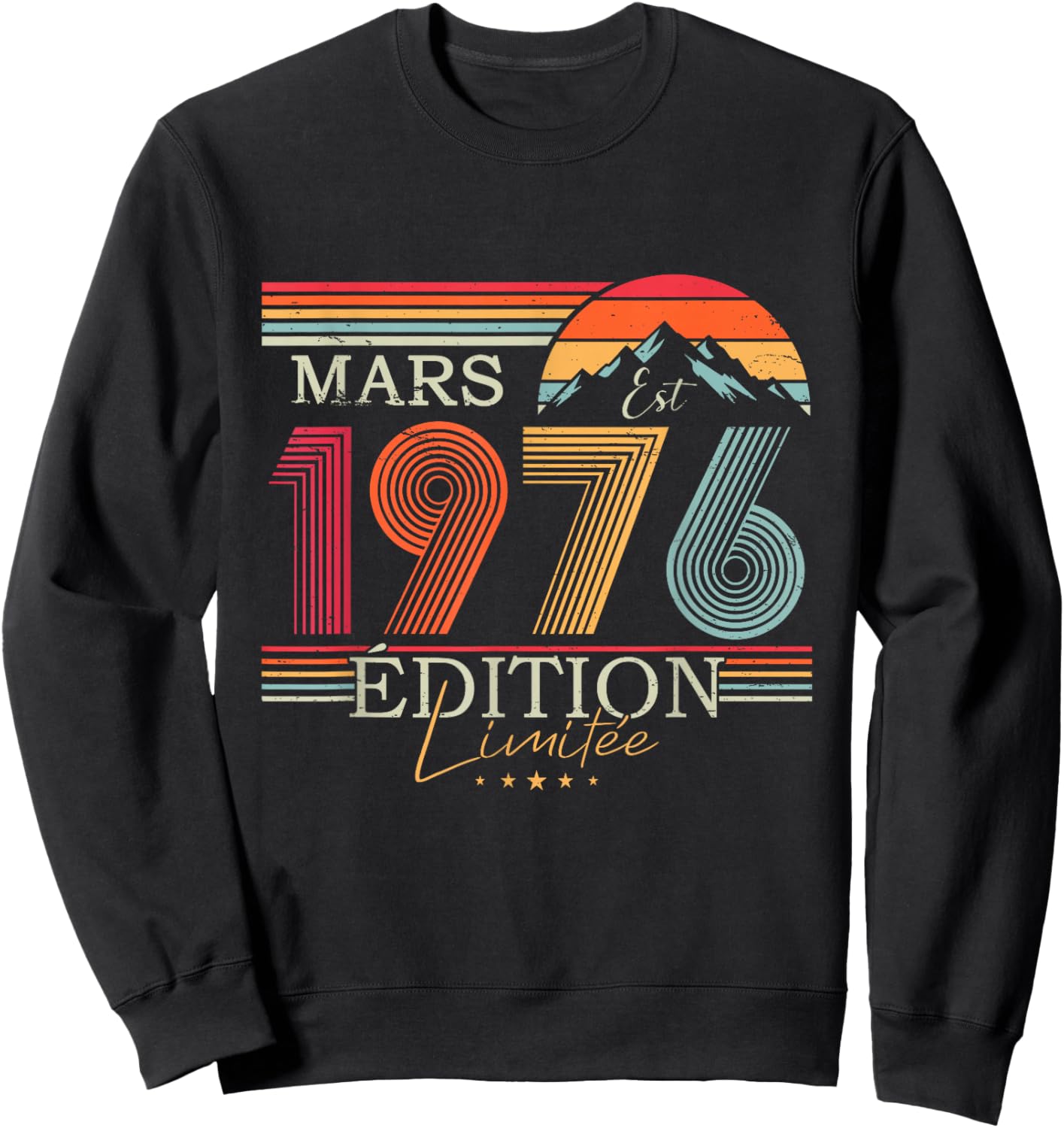 1976 Vintage March Birthday Retro Man Woman Gift Sweatshirt - Sweatshirt | Black