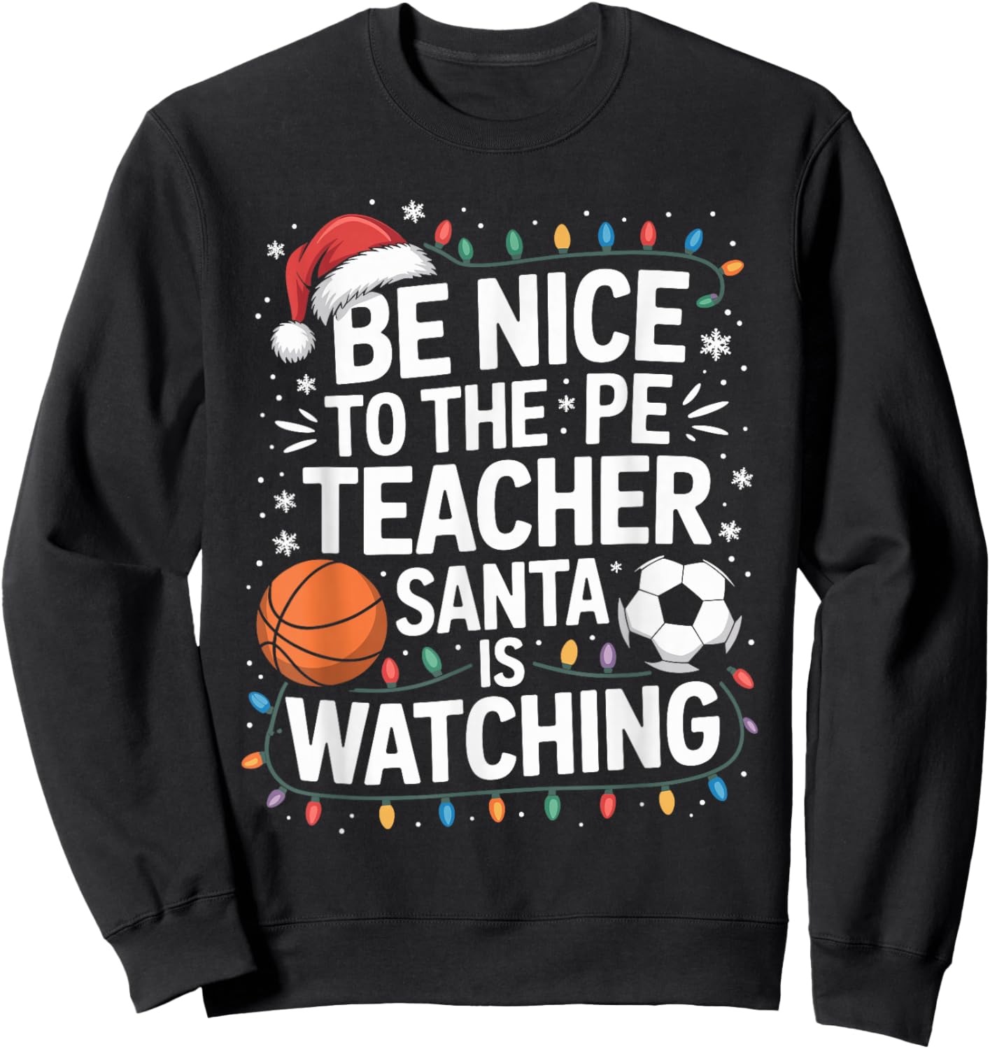 Funny PE Teacher Christmas Physical Education Xmas Sweatshirt - Sweatshirt | Black
