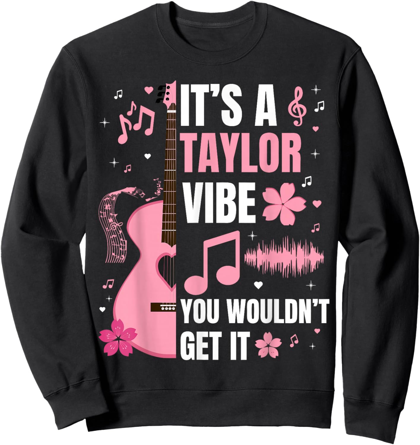 Es ist EIN Taylor-Vibe den du nicht bekommen würdest, Women, Men, Children's Sweatshirt - Sweatshirt | Black