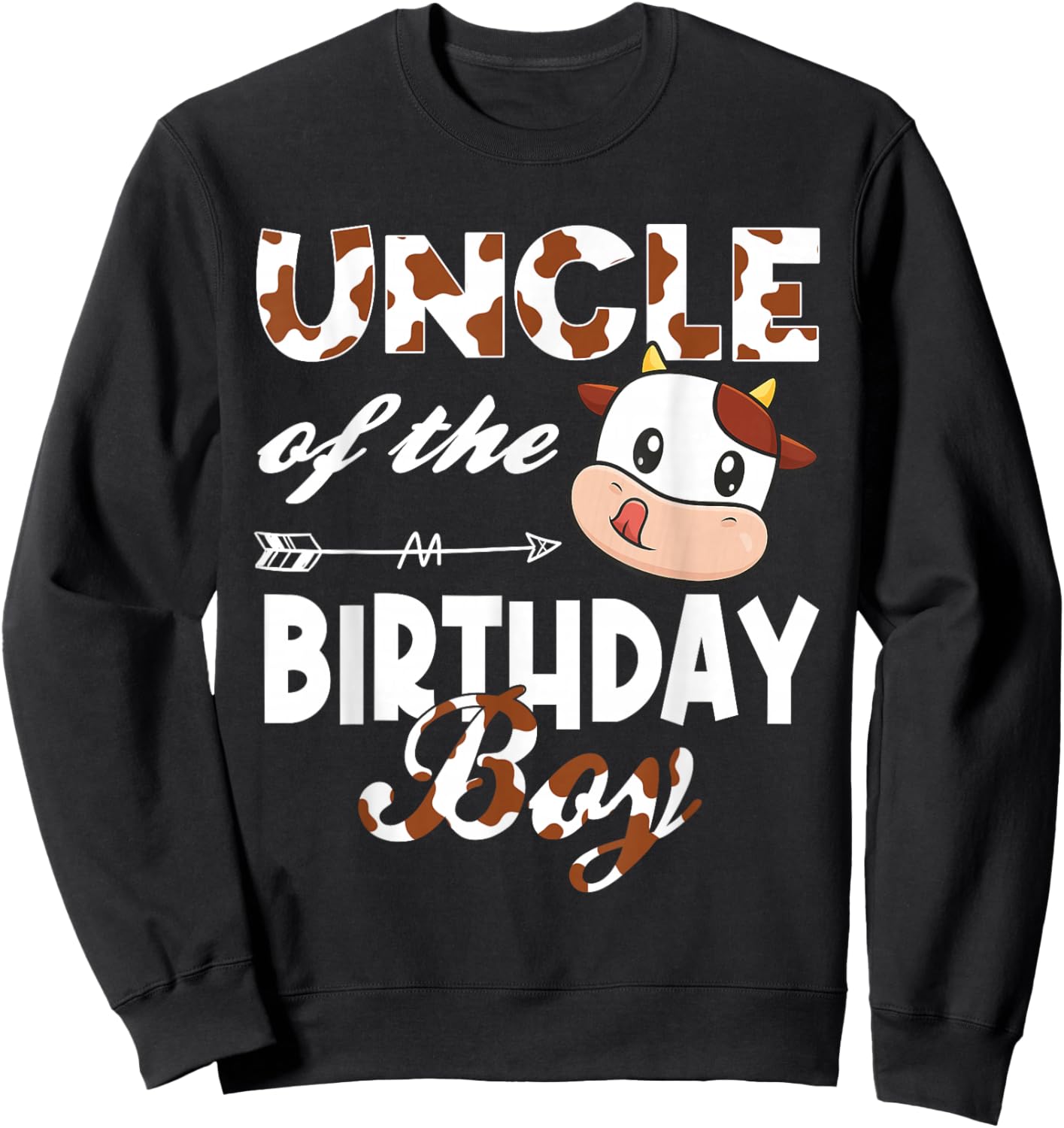 Uncle of The Birthday Boy Cow Farm 1St Birthday Boy Sweatshirt - Sweatshirt | Black