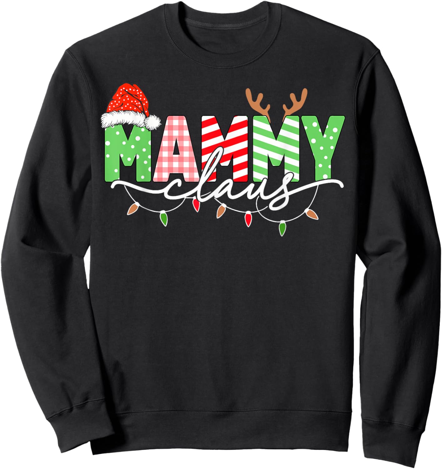 Mammy Claus Christmas Lights Santa Hat Family Matching Sweatshirt - Sweatshirt | Black