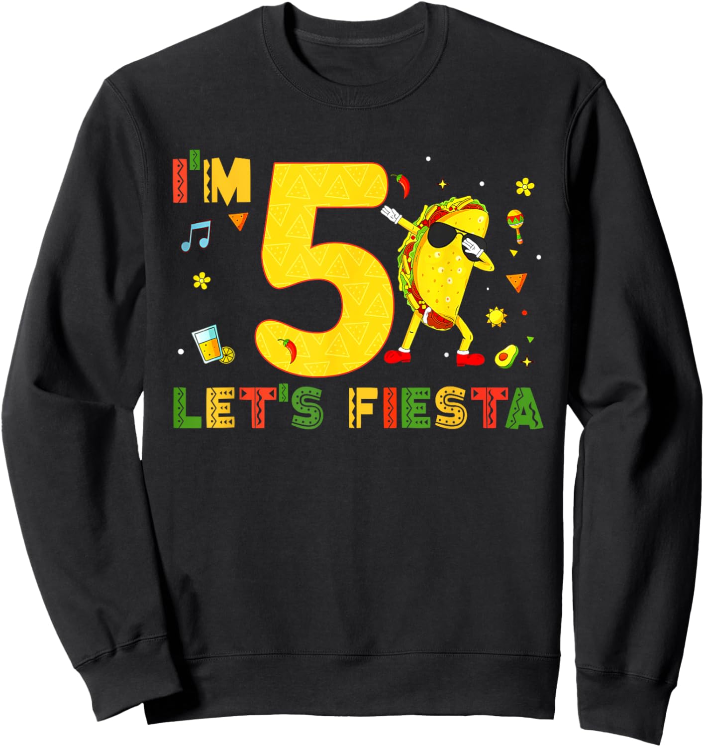 I'm 5 Let's Fiesta Dabbing Taco Cinco De Mayo 5th Birthday Sweatshirt - Sweatshirt | Black