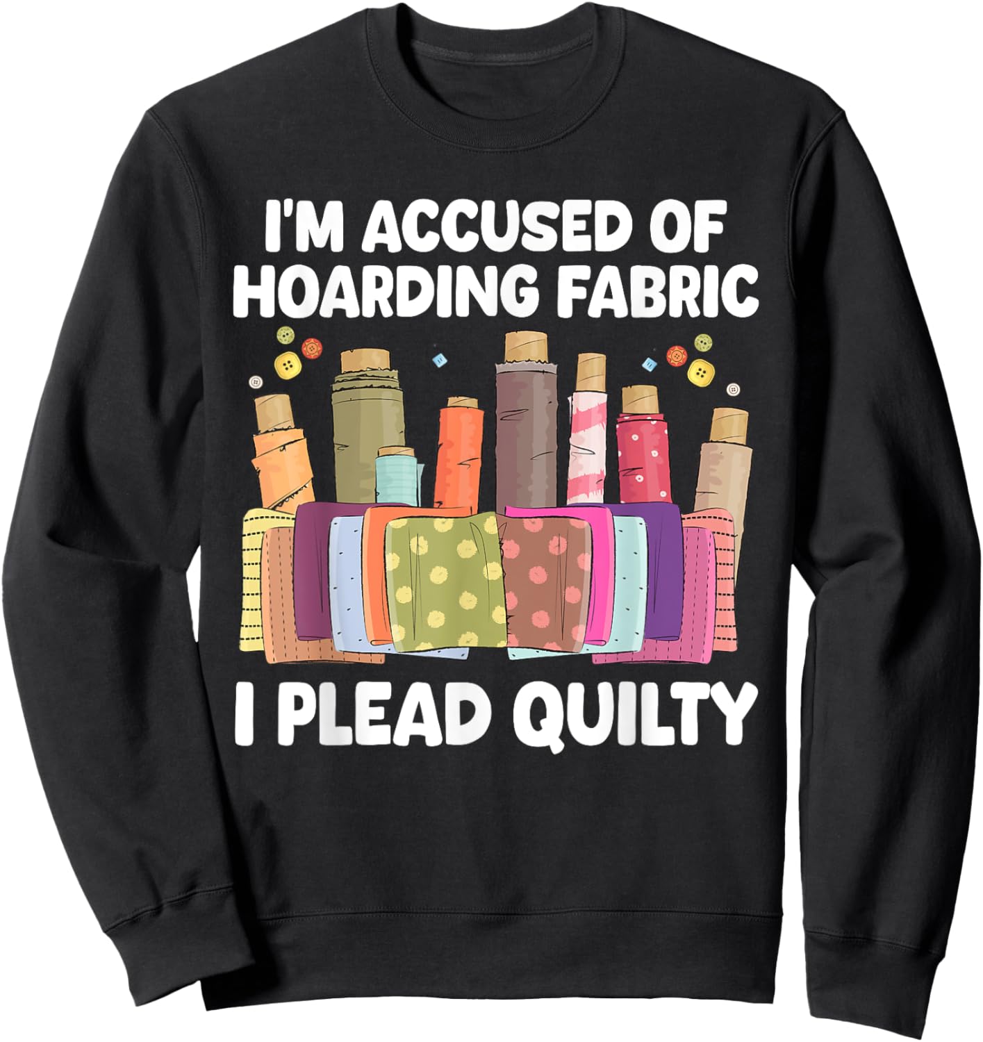 Funny Quilting Art Women Sewer Quilt Sewing Quilter Sweatshirt - Sweatshirt | Black