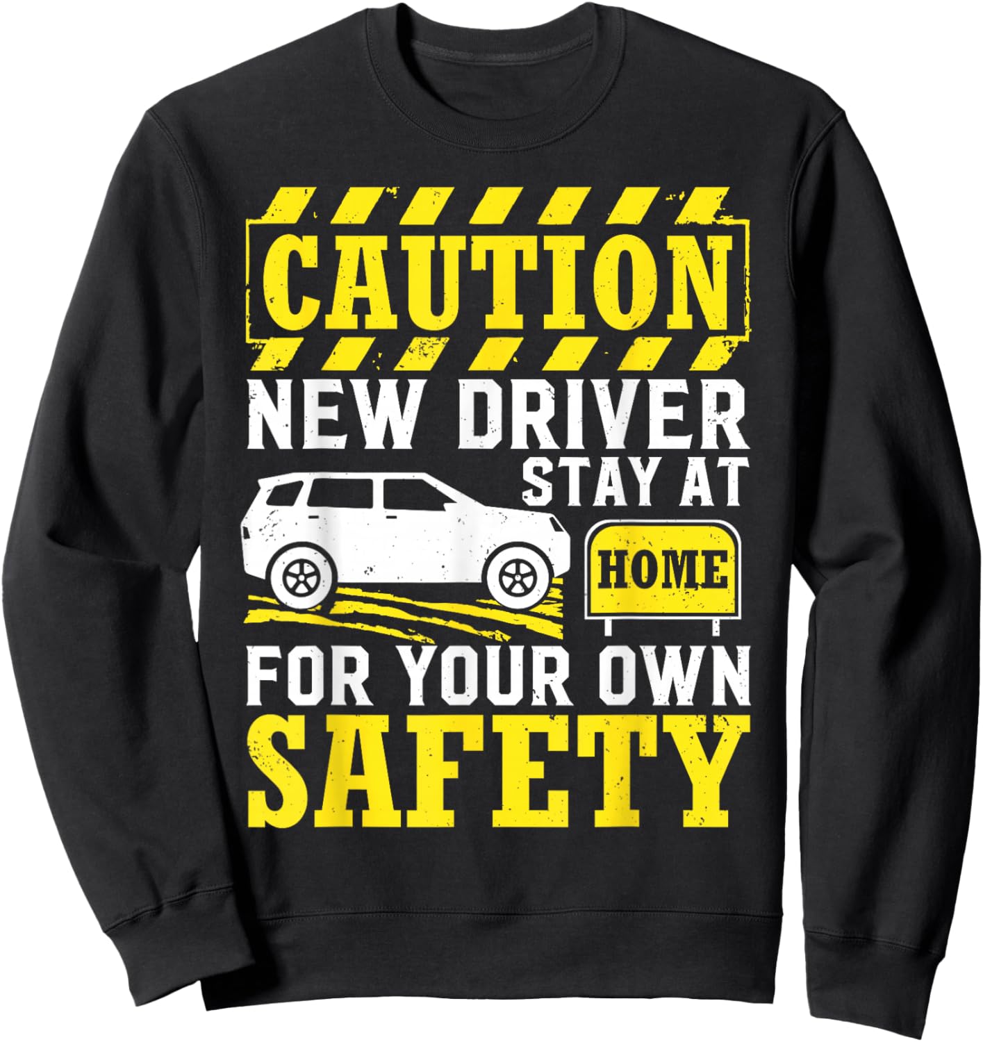 Caution New Licensed Driver Permit Driving Student Sweatshirt - Sweatshirt | Black