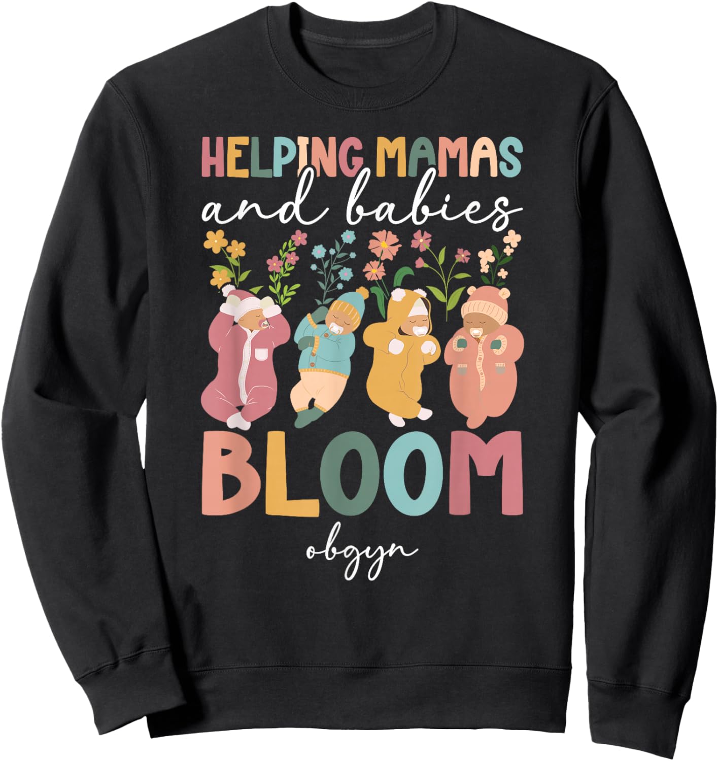Best OBGYN Appreciation OB-GYN OB/GYN Sweatshirt - Sweatshirt | Black