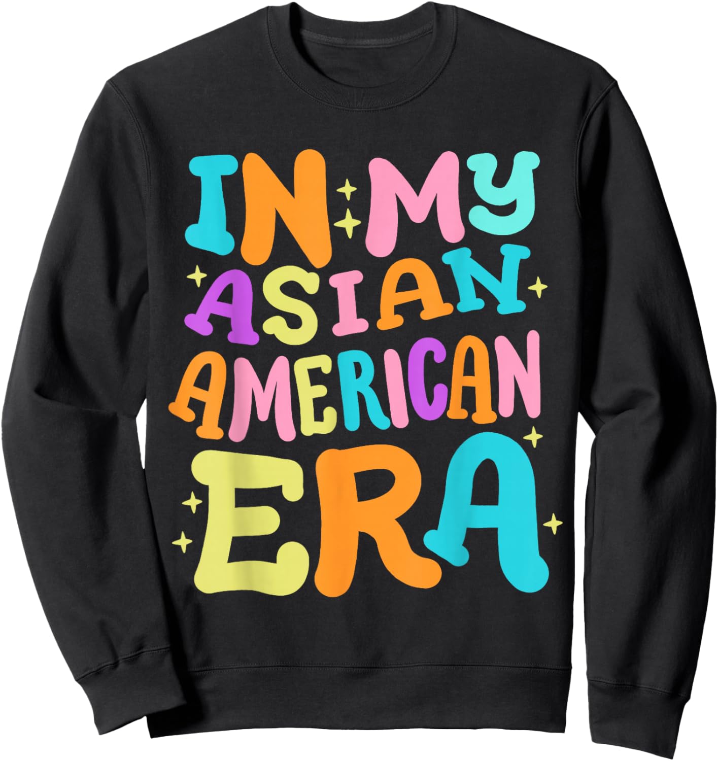 In My Asian American Era Retro Groovy Pacific Islander AAPI Sweatshirt - Sweatshirt | Black