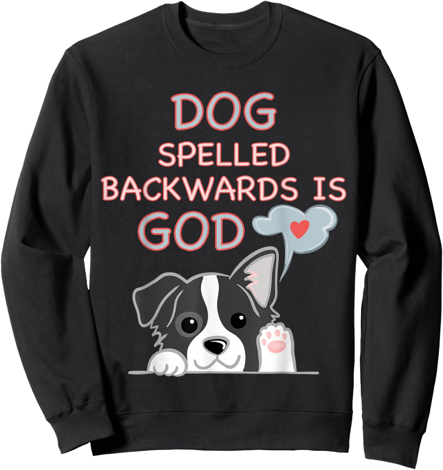 Cute Dog Spelled Backwards Is God Religios Kid Sweatshirt - Sweatshirt | Black