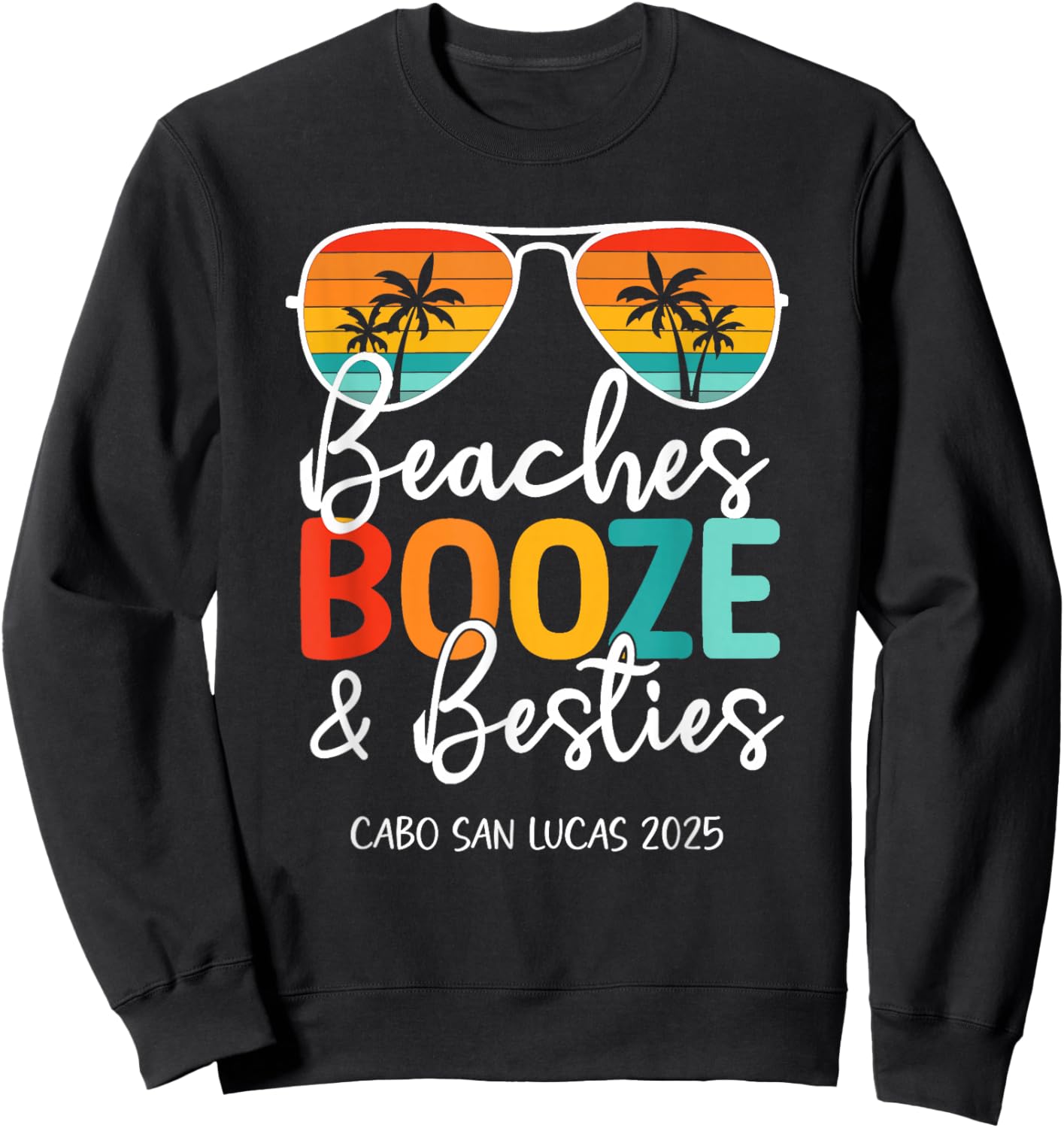 Girls Trip 2025 Cabo San Lucas Mexico Weekend Summer Sweatshirt - Sweatshirt | Black
