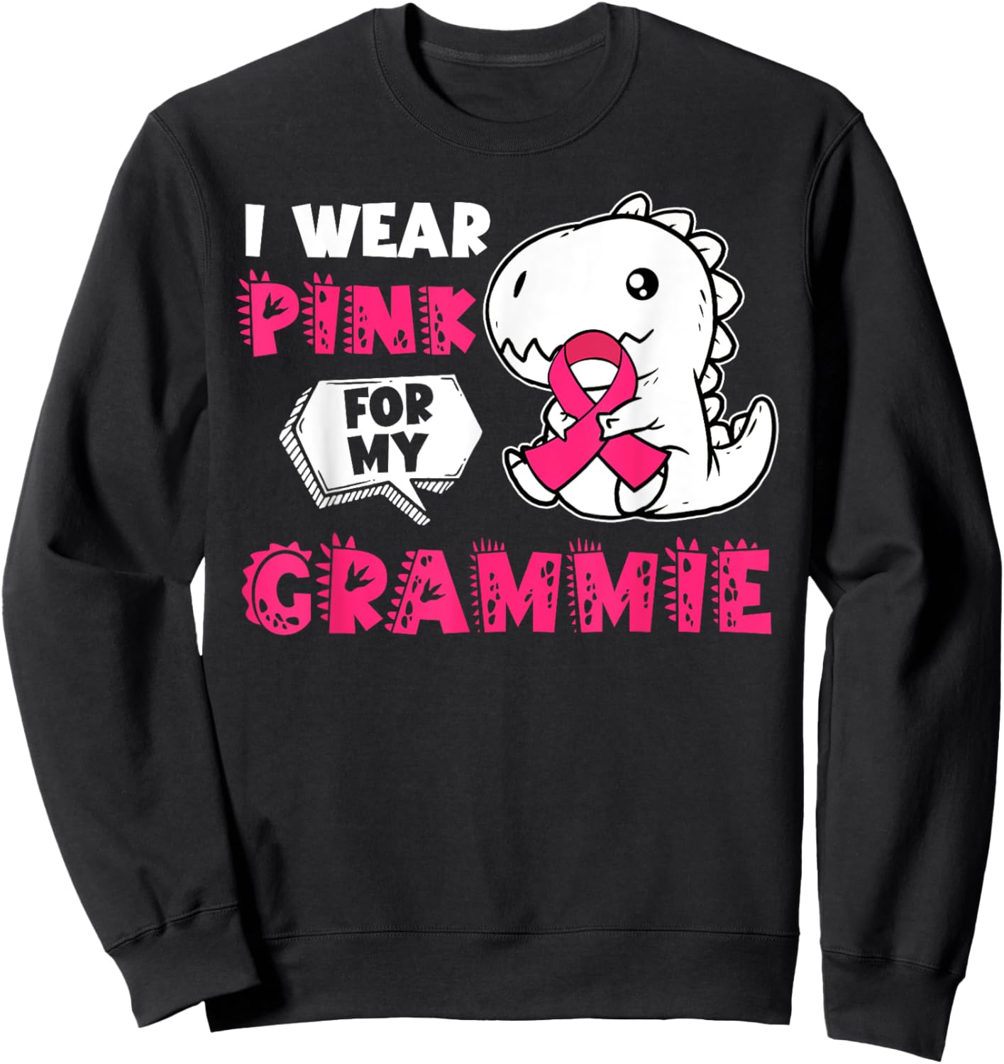 I Wear Pink For My Grammie Breast Cancer Awareness Dinosaur Sweatshirt - Sweatshirt | Black