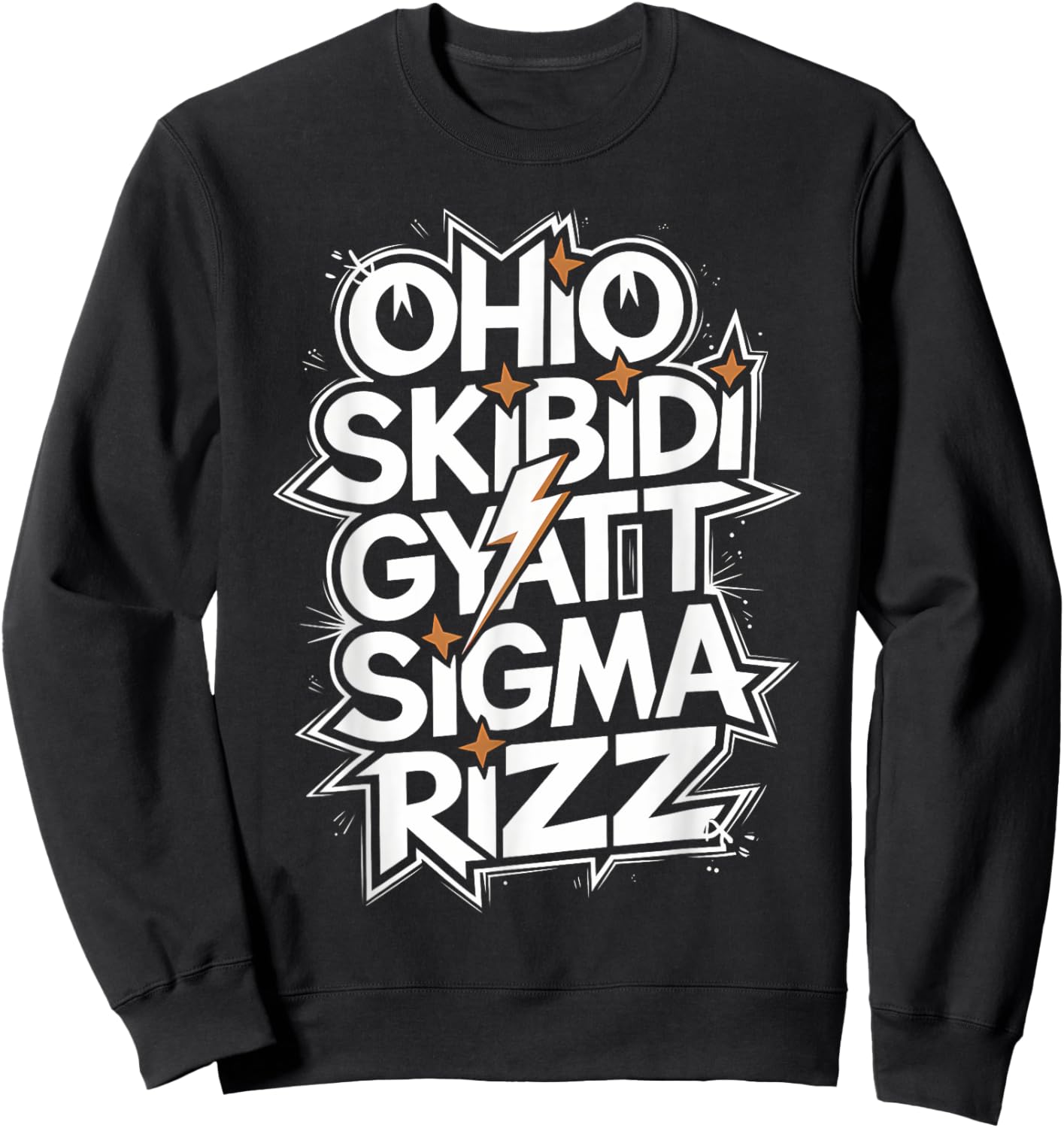 Ohio Skibidi Gyatt Sigma Rizz brainrot Funny Rizzler Meme Sweatshirt - Sweatshirt | Black