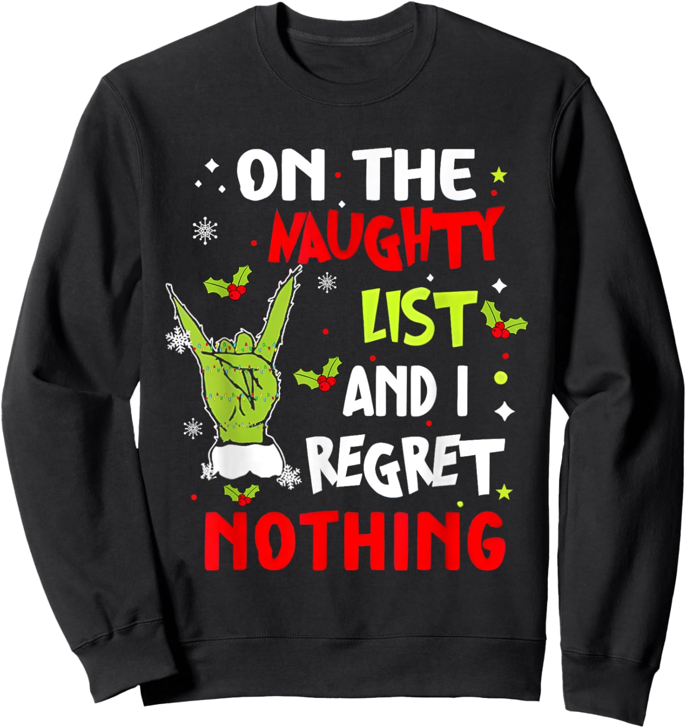 Groovy Christmas Shirts Pajamas Pjs Funny On The List Of Naughty And I Regret Nothing Christmas Sweatshirt - Sweatshirt | Black