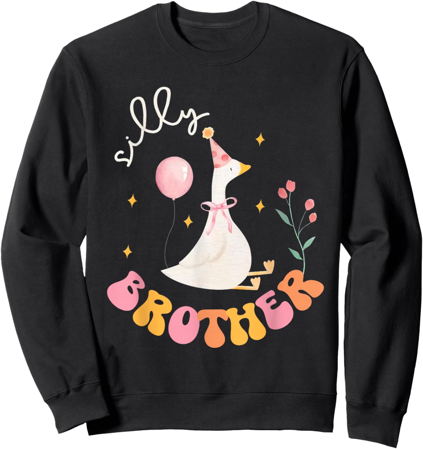 Silly Brother Goose Brother1st Birthday Girl Family Matching Sweatshirt - Sweatshirt | Black