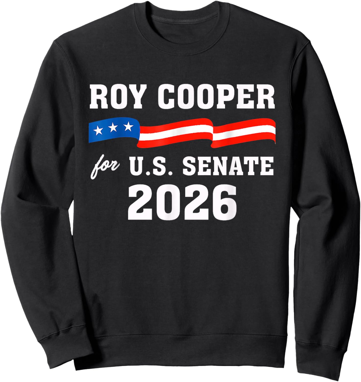 Roy Cooper for U.S. Senate from North Carolina 2026 Vintage Sweatshirt - Sweatshirt | Black
