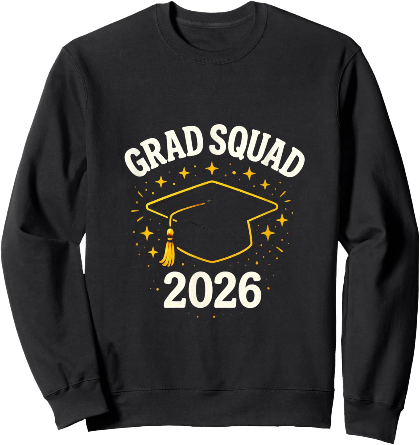 Grad Squad 2026 - Senior Class Graduation Party Sweatshirt - Sweatshirt | Black