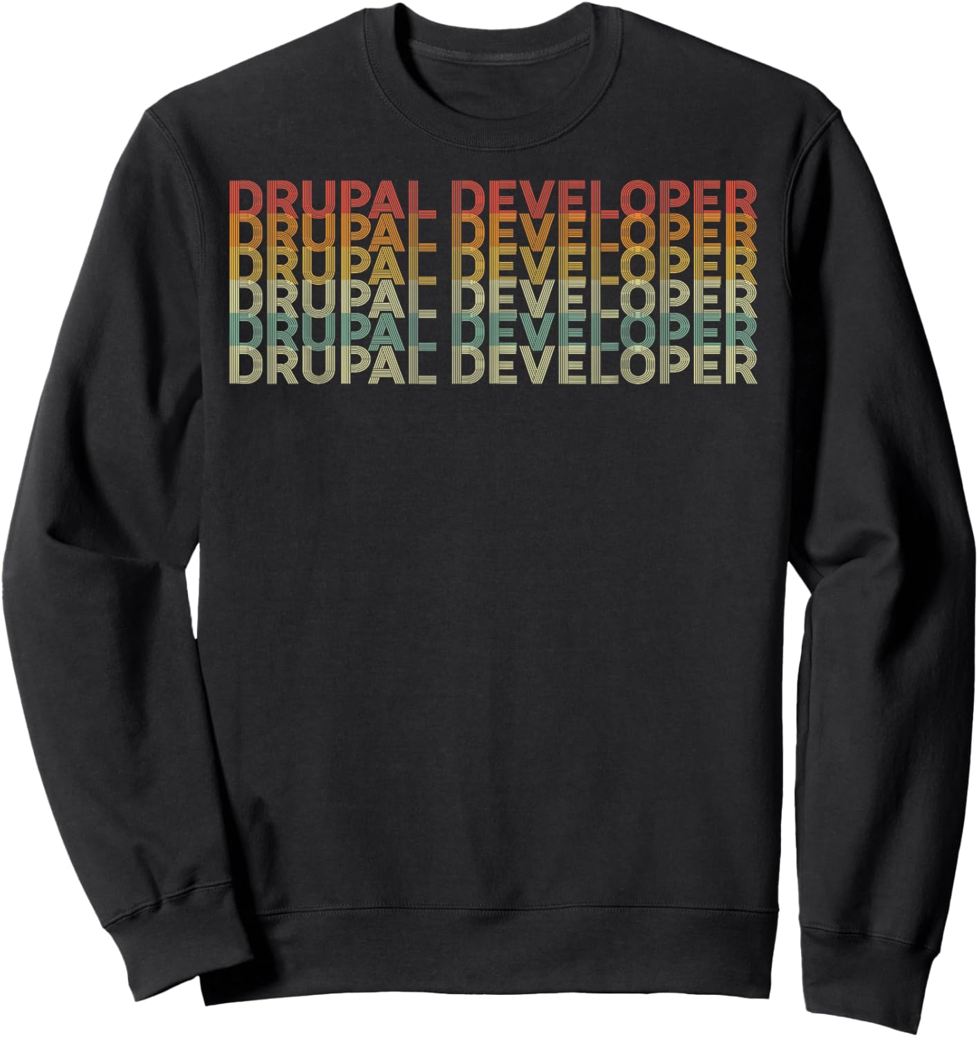 Retro 70s Drupal Developer Job Title Sweatshirt - Sweatshirt | Black