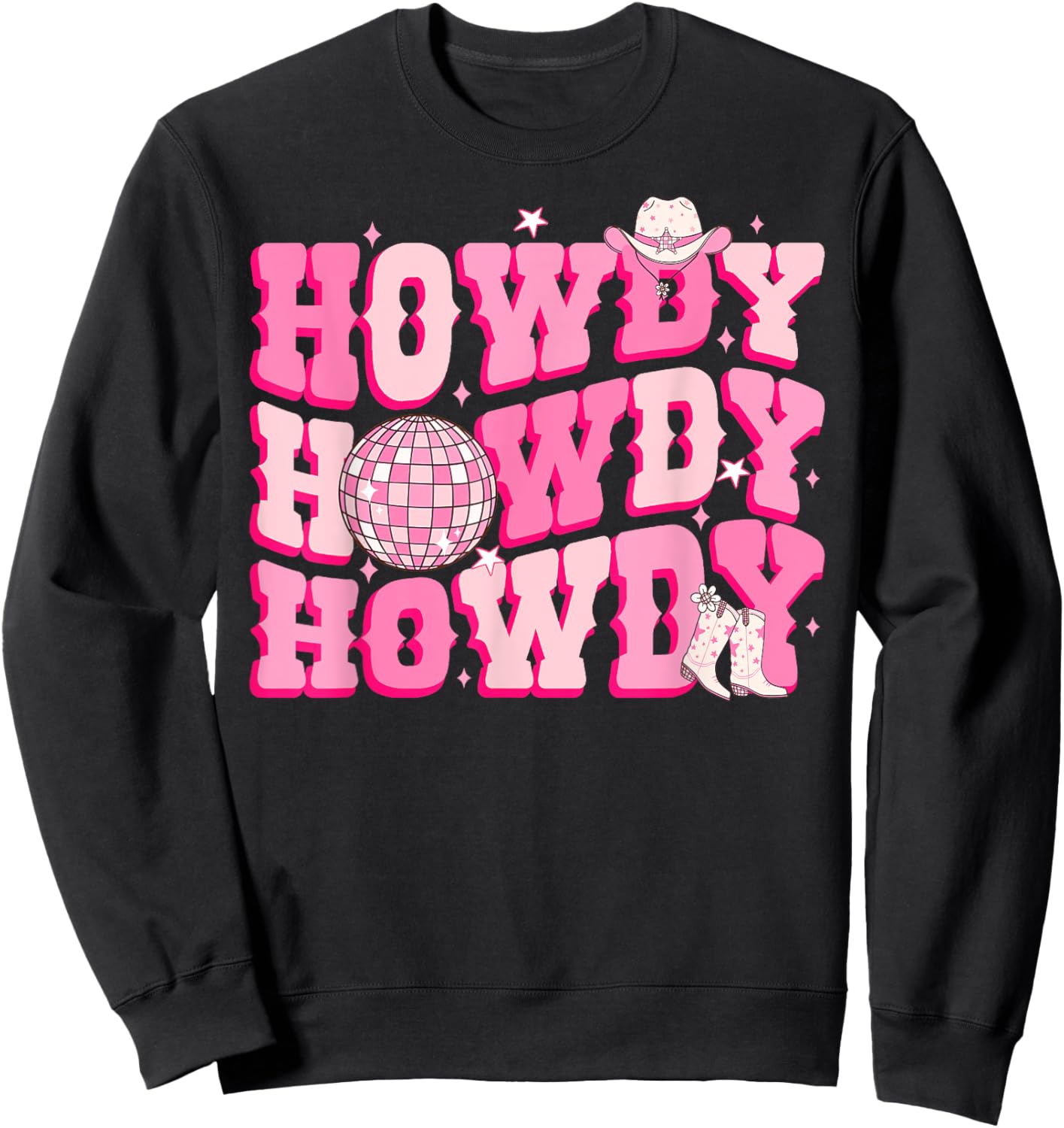 Howdy Southern Western Country Rodeo Pink Cowgirl Disco Sweatshirt - Sweatshirt | Black