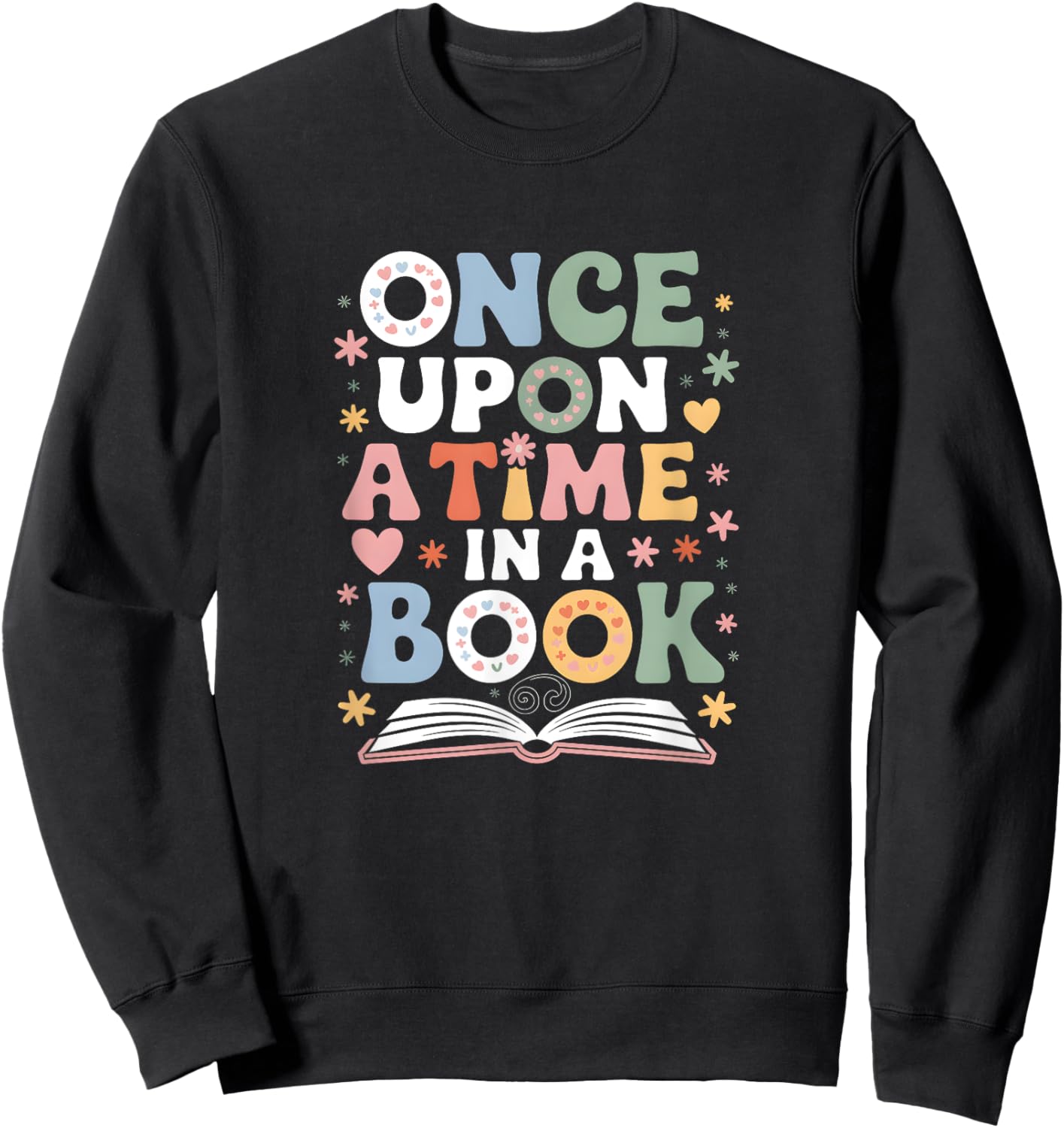 Once Upon a Time in a Book - Whimsical Storytelling Sweatshirt - Sweatshirt | Black