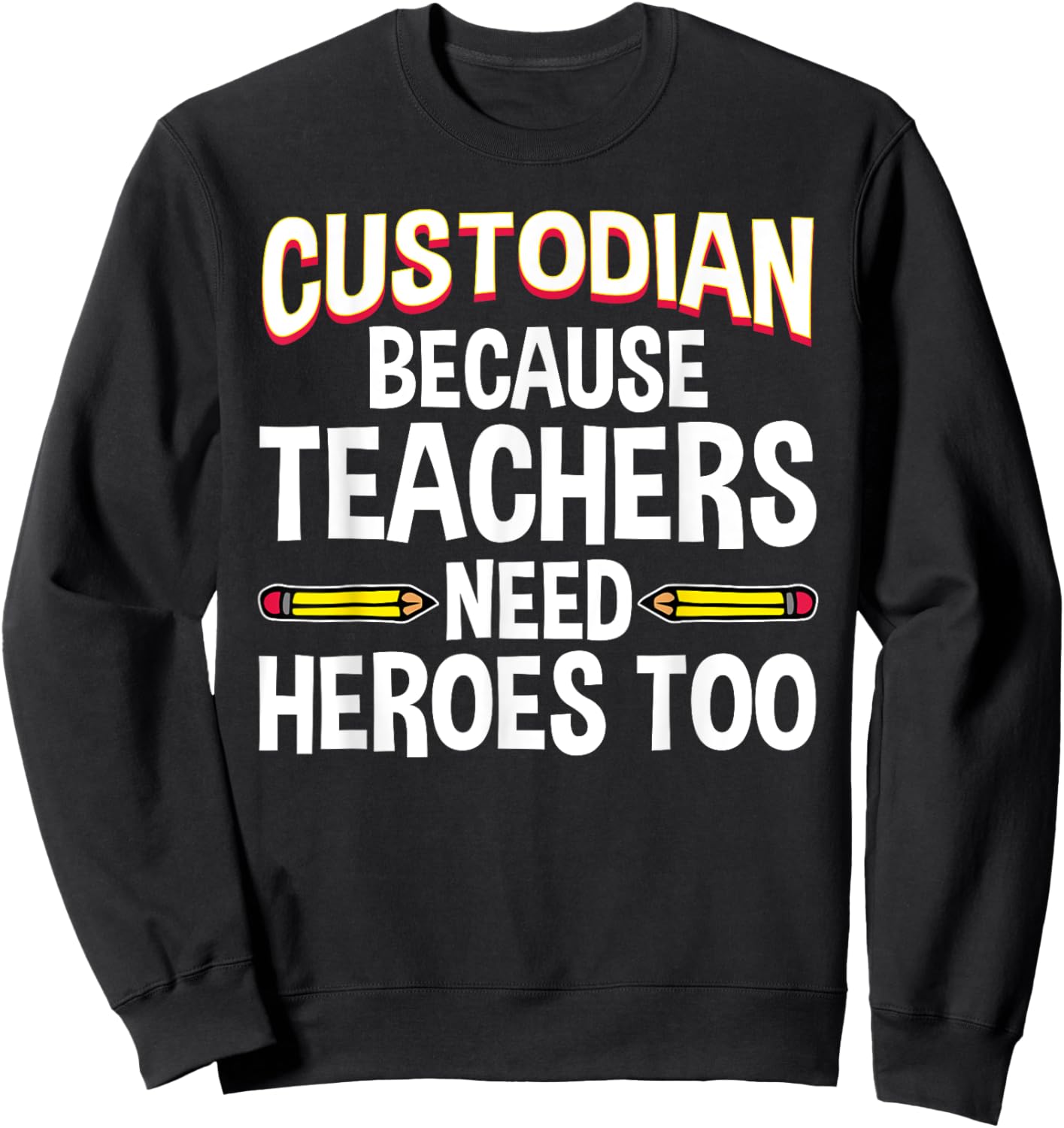 School Custodian Design Women Custodian Appreciation Sweatshirt - Sweatshirt | Black